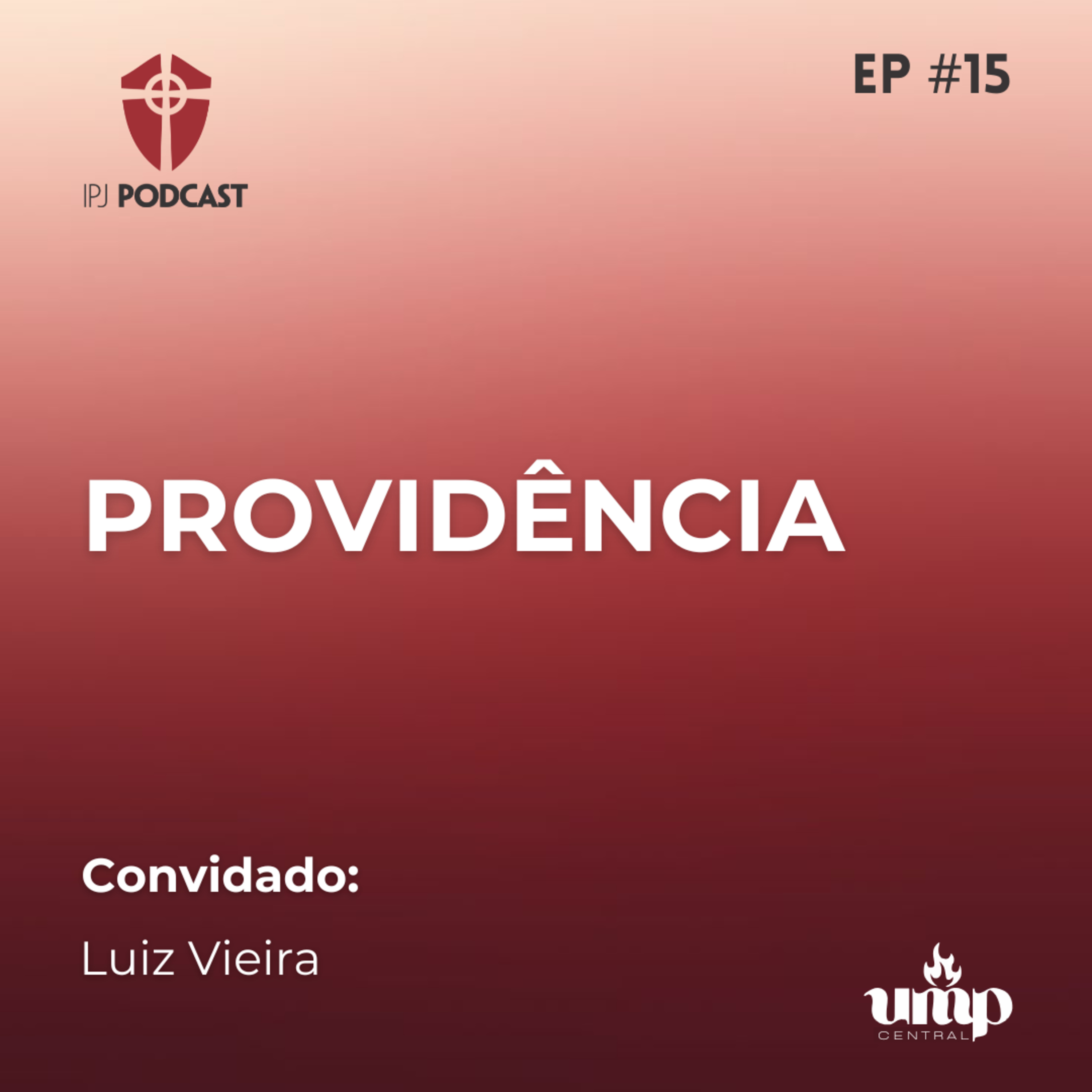 Podcast UMP - EP. 15: Providência episode artwork