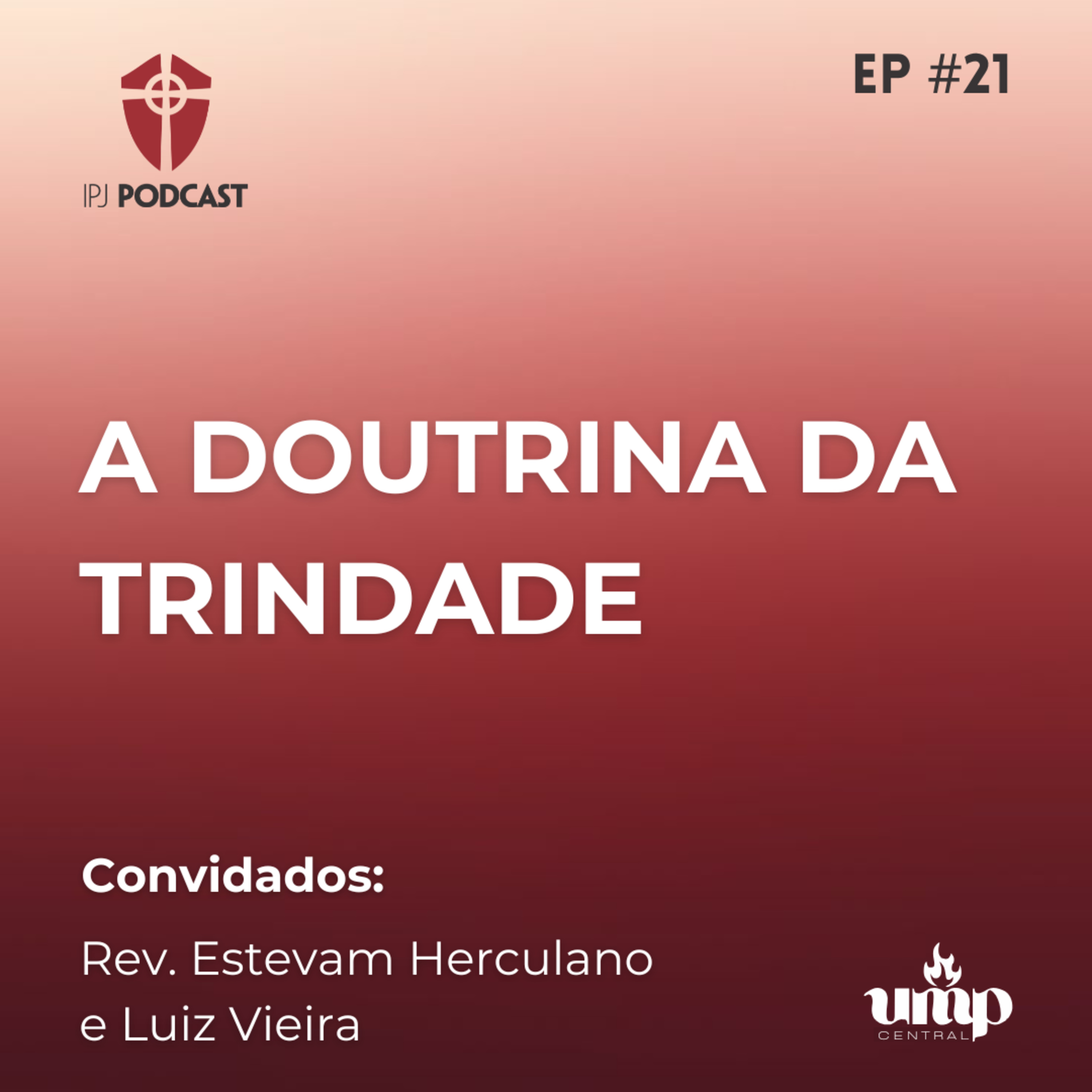 Podcast UMP - EP. 21: A Doutrina da Trindade episode artwork