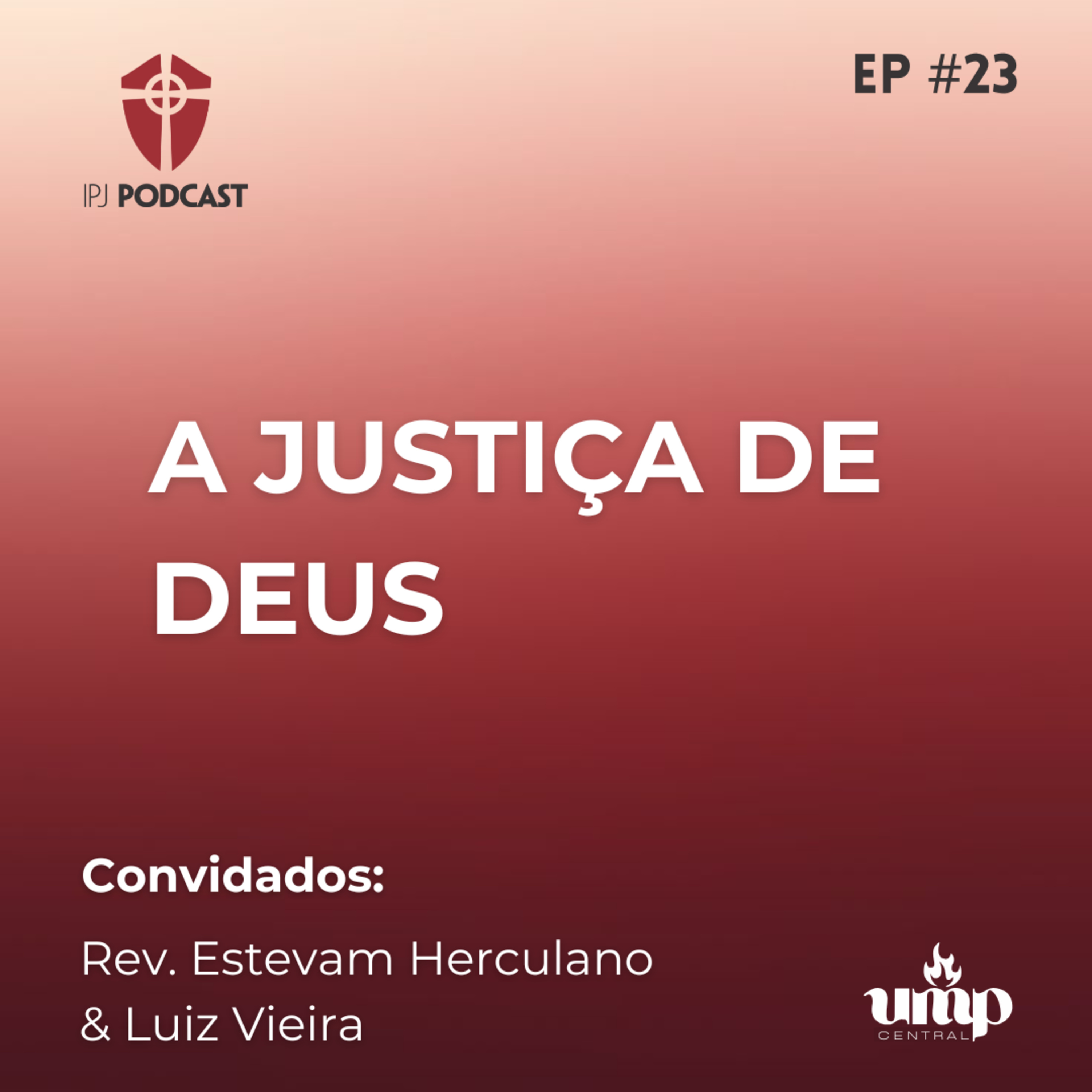 Podcast UMP - EP. 23: A Justiça de Deus episode artwork
