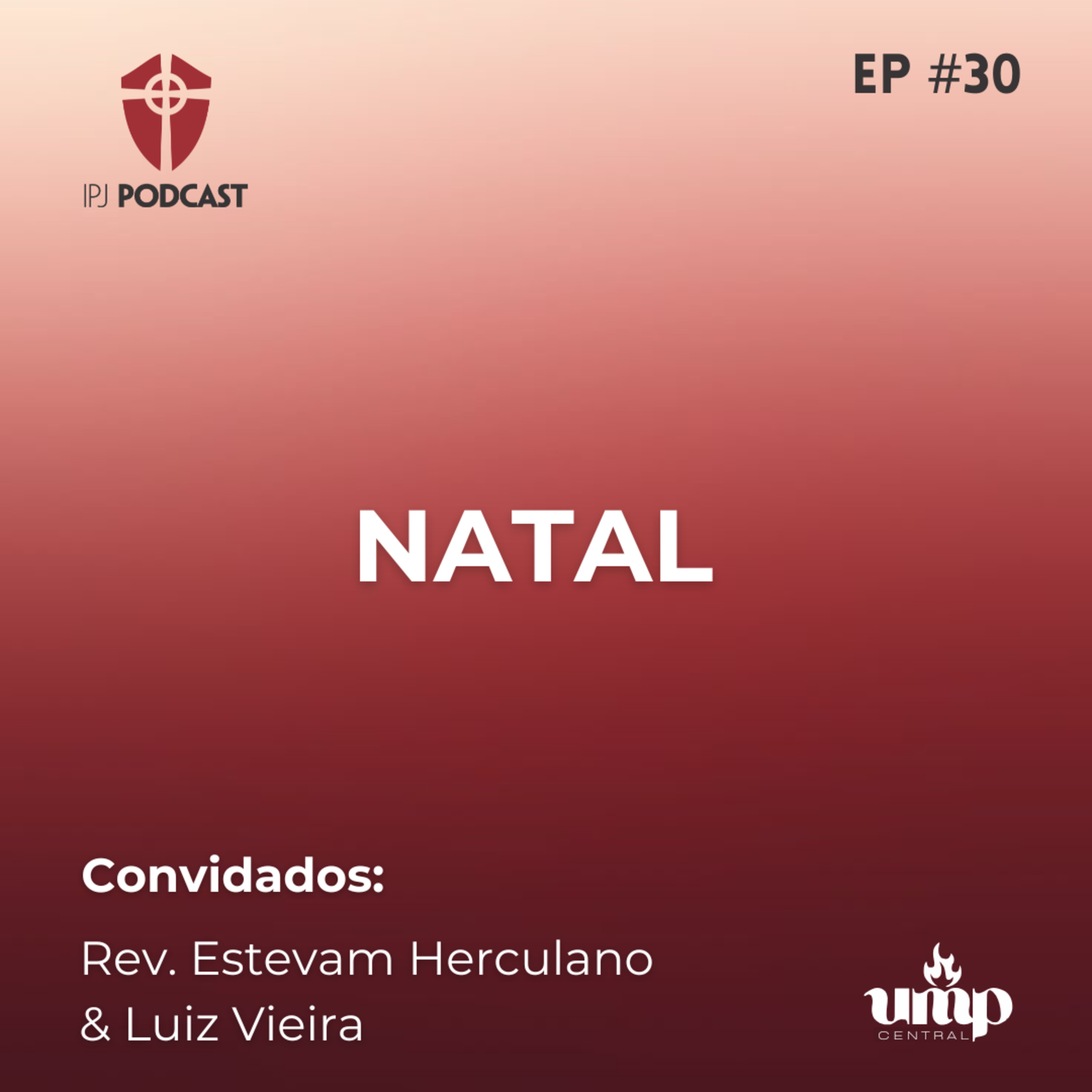Podcast UMP - EP. 30: Natal episode artwork