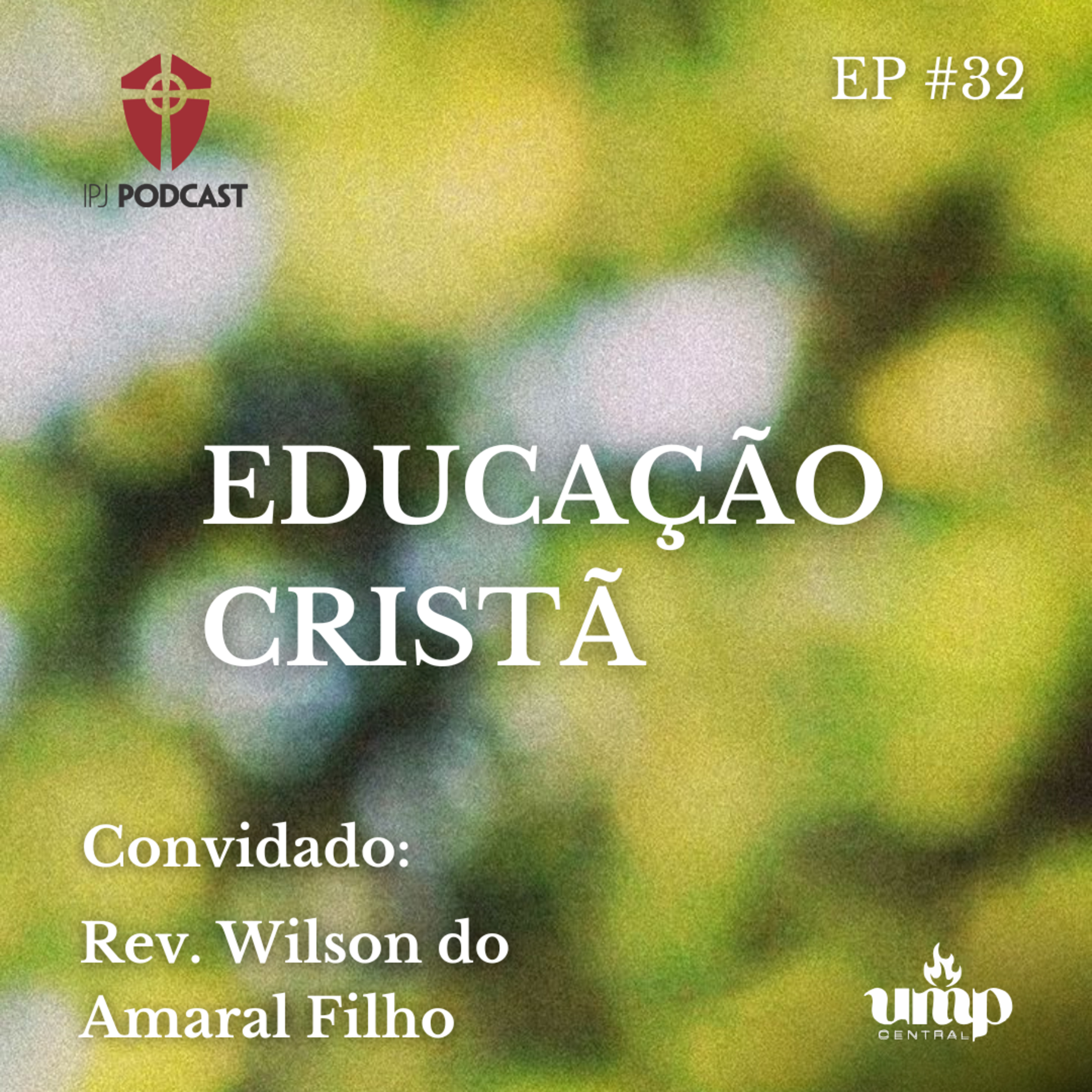 Podcast UMP - EP. 32: Educação Cristã episode artwork