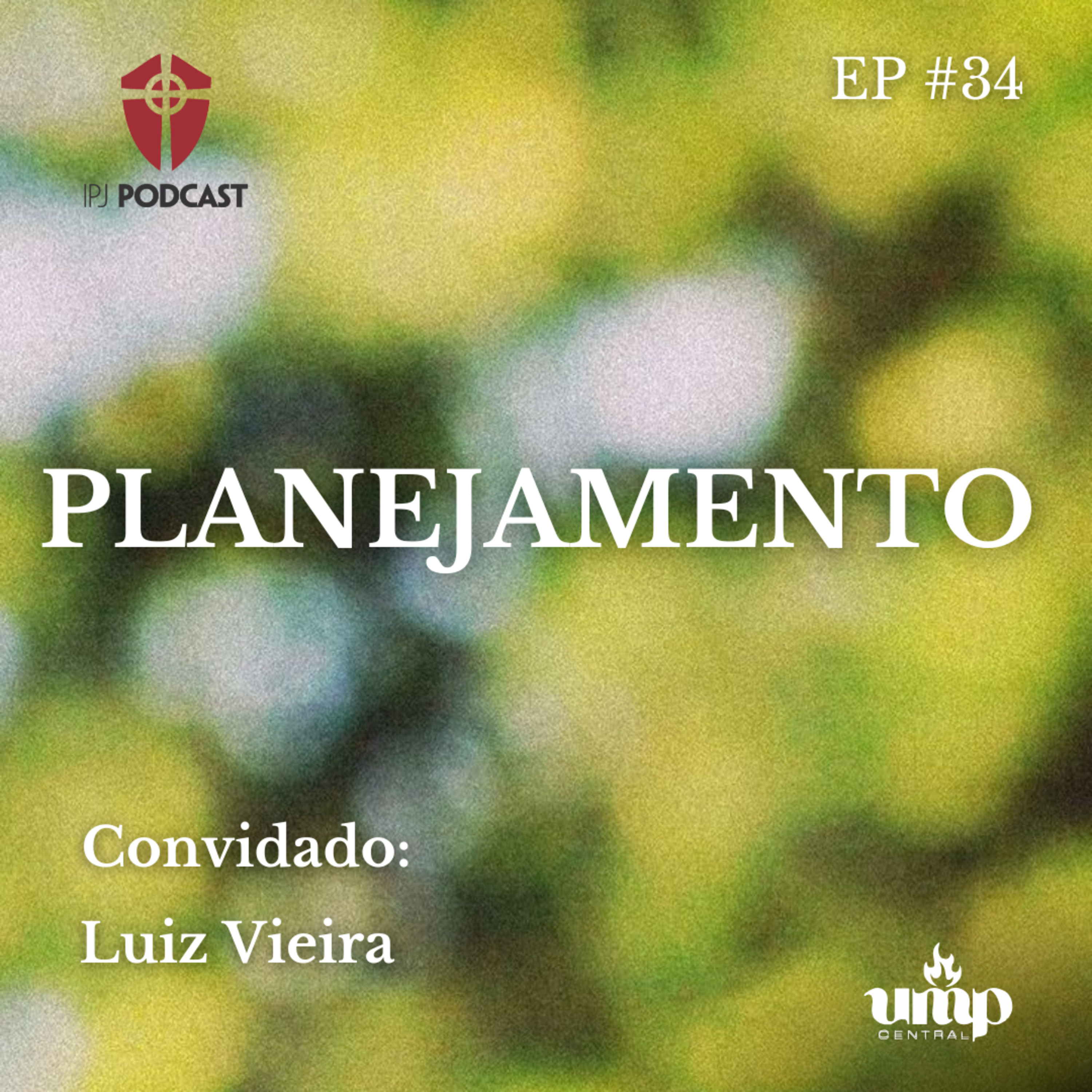Podcast UMP - EP. 34: Planejamento episode artwork