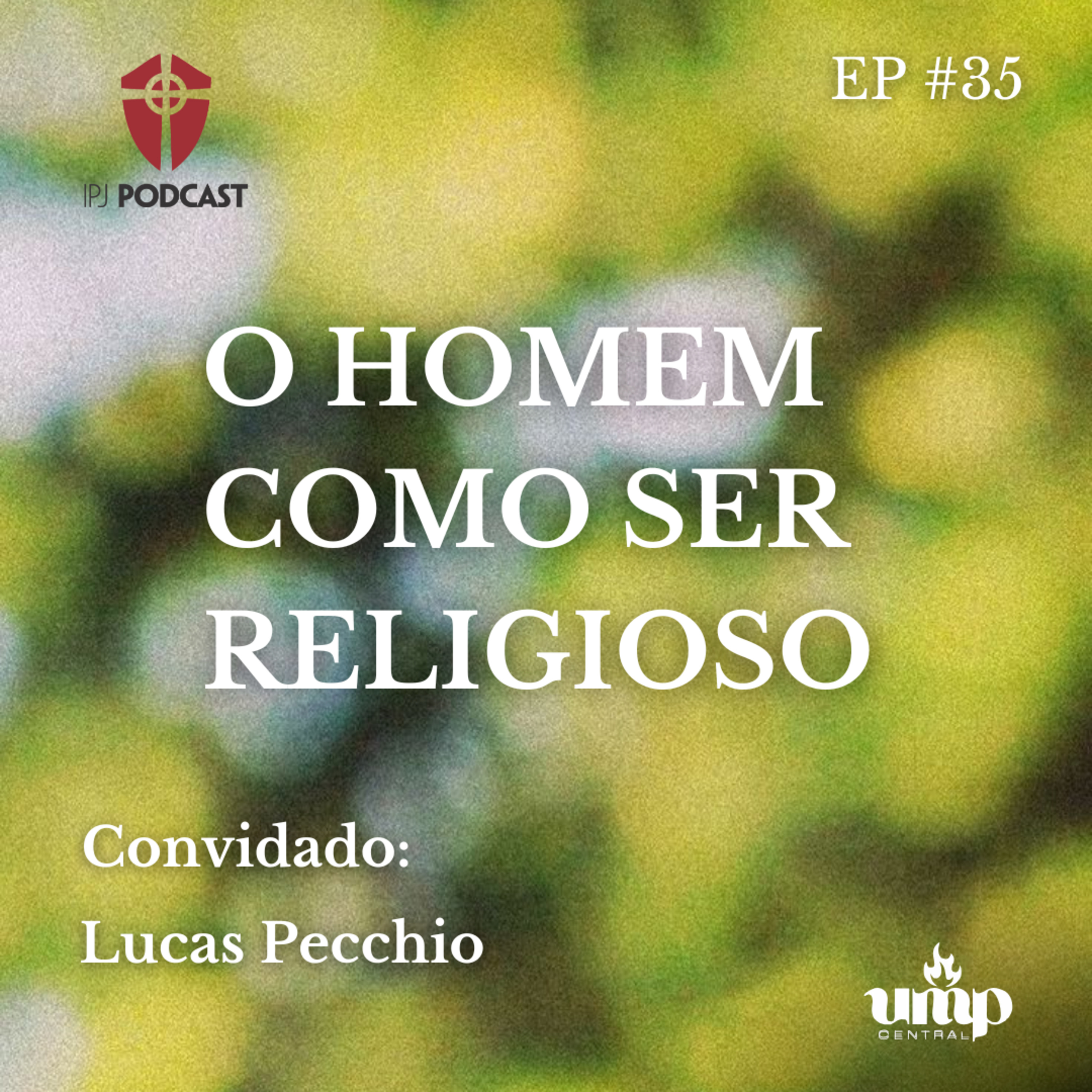 Podcast UMP - EP. 35: O Homem como ser religioso episode artwork