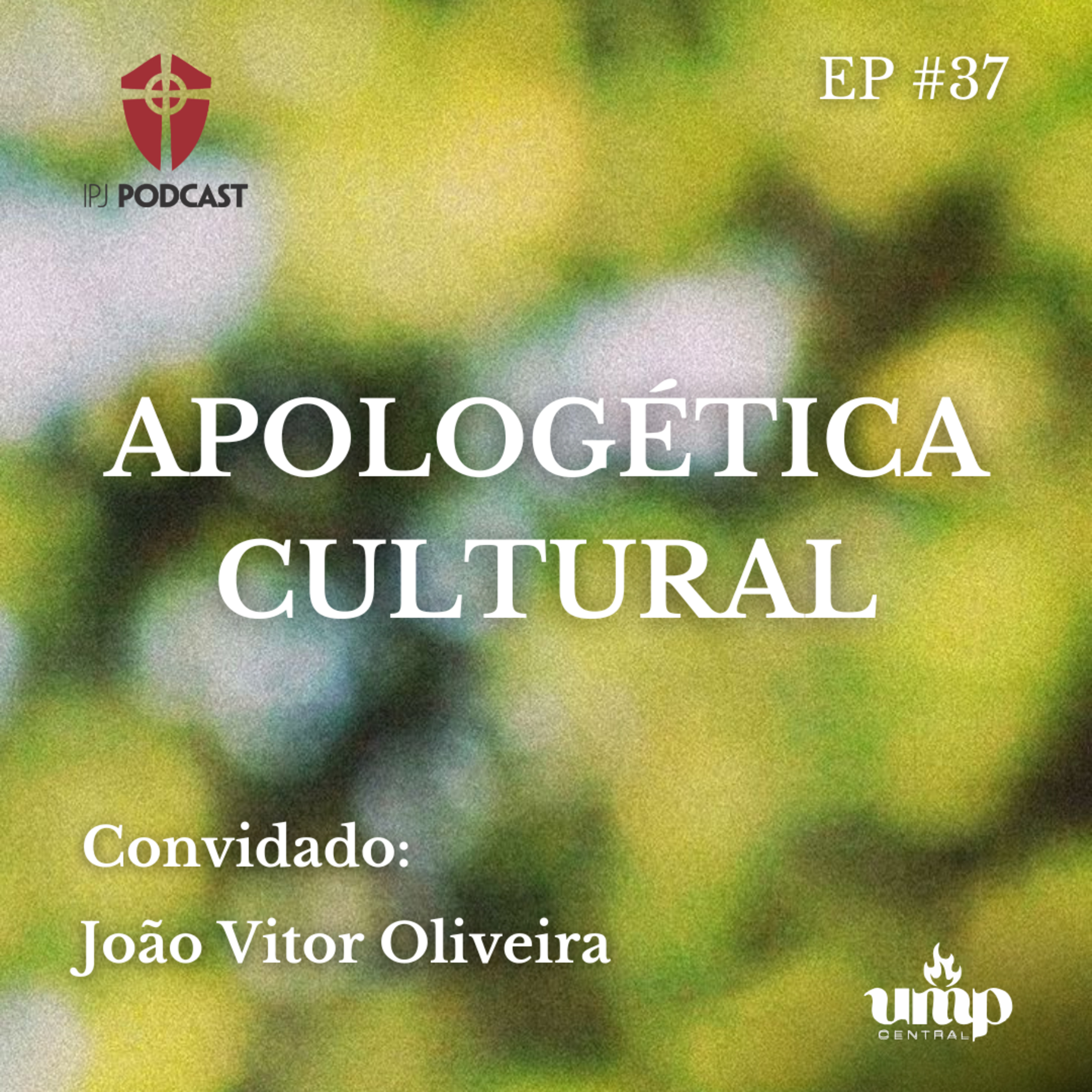 Podcast UMP - EP. 37: Apologética Cultural episode artwork