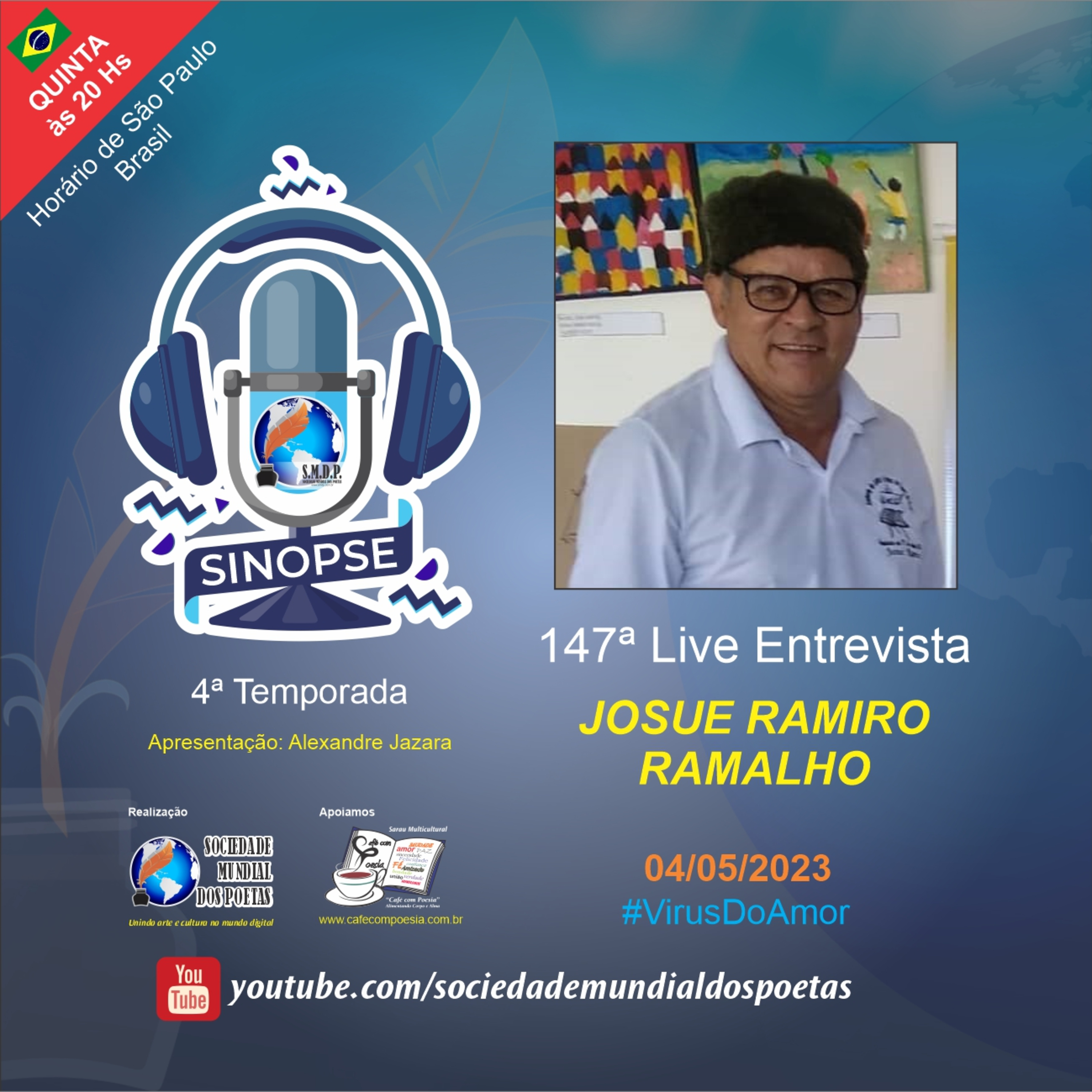 #147 Ed. Josue Ramiro Ramalho no #SINOPSE em 04/05/2023 #virusdoamor episode artwork