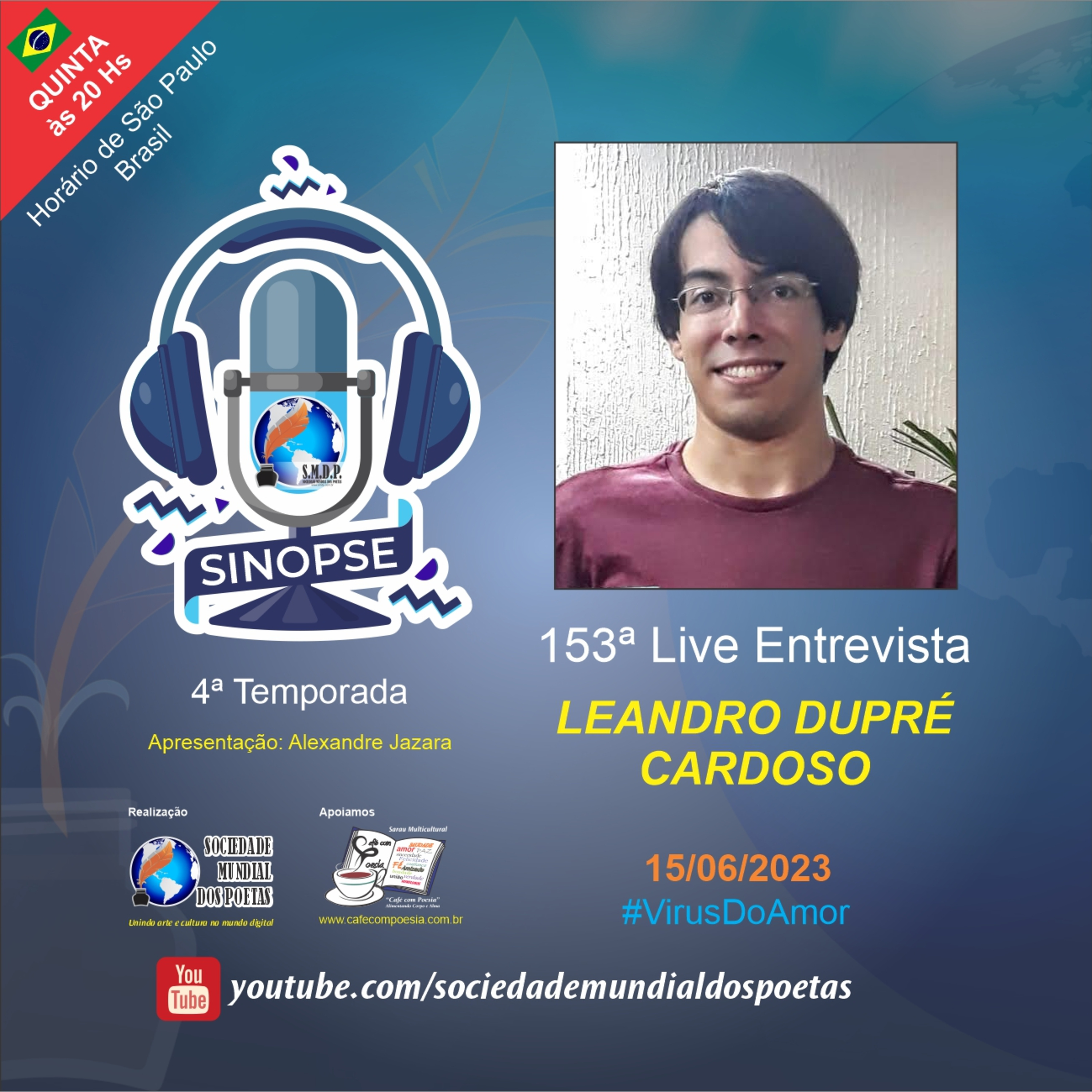 #153 Ed. Leandro Dupré Cardoso no #SINOPSE em 15/06/2023 #virusdoamor episode artwork