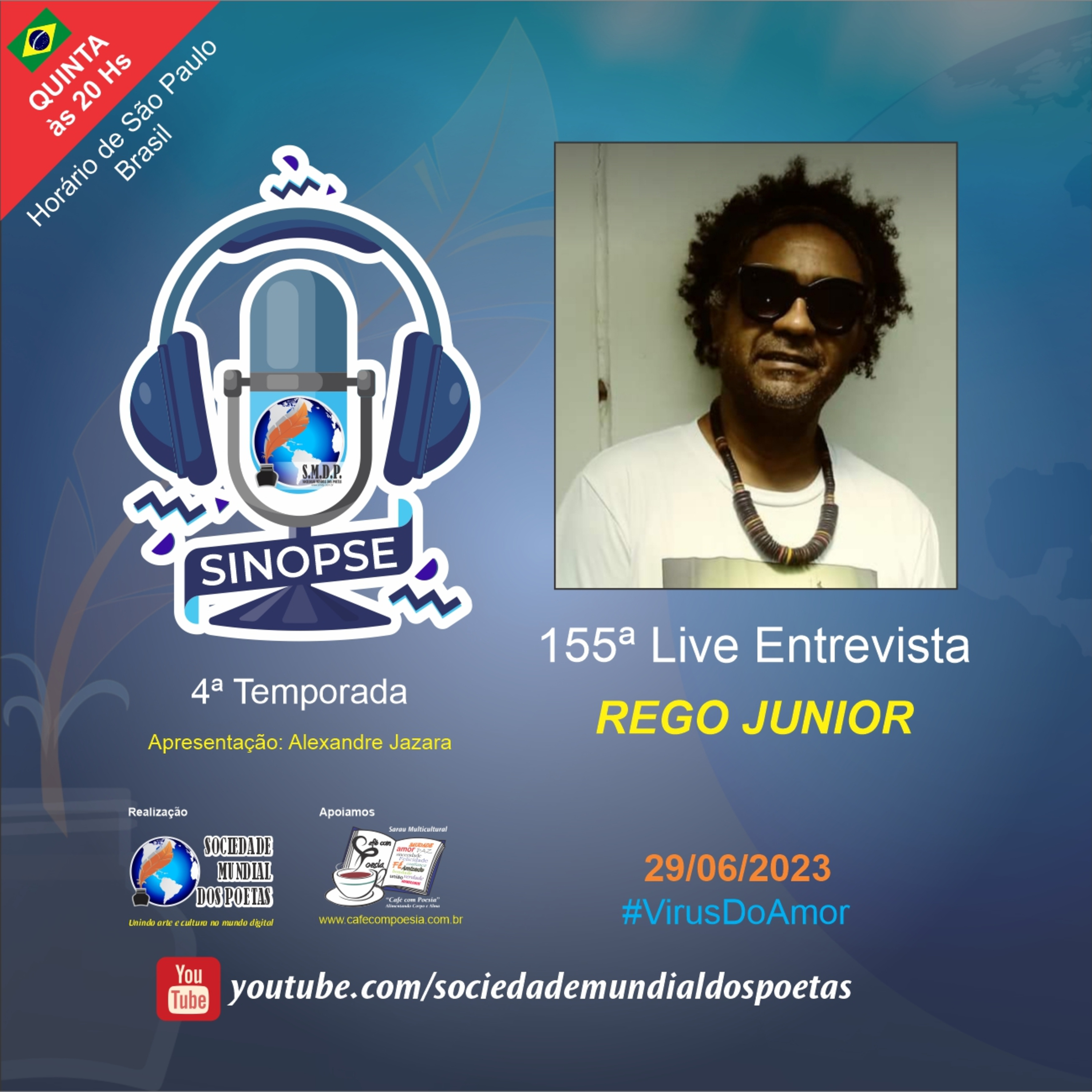 #155 Ed. Rêgo Júnior do #SINOPSE em 29/06/2023 #virusdoamor episode artwork