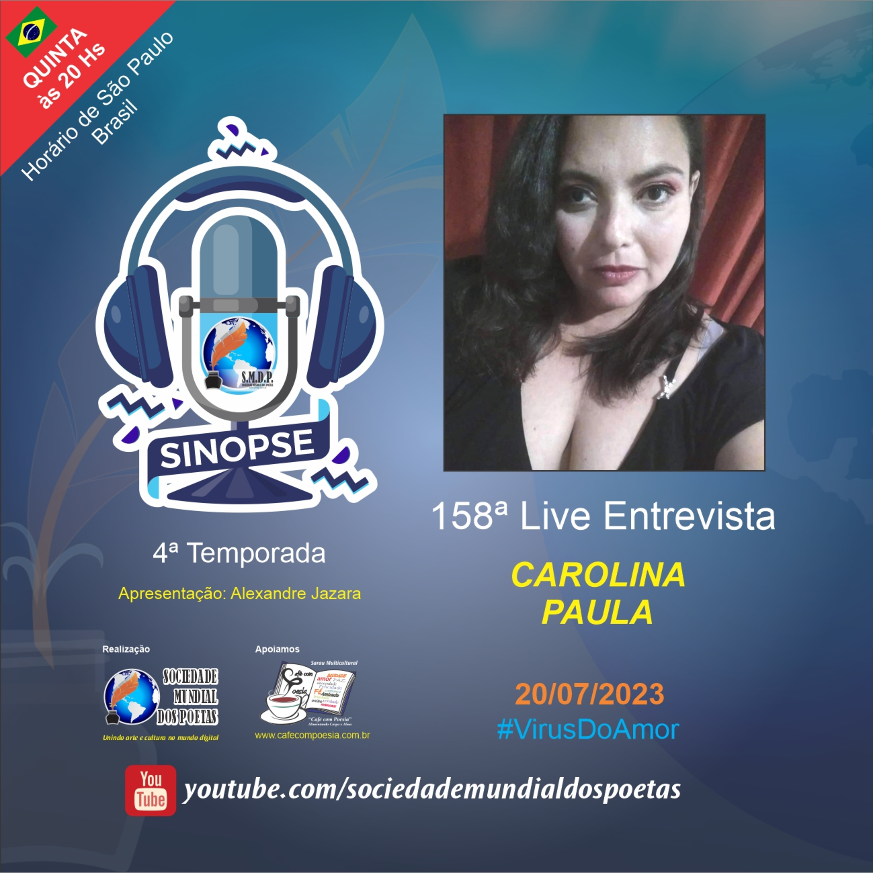 #158 Ed. Carolina Paula do #SINOPSE em 20/07/2023 #virusdoamor - 4ª Temporada episode artwork