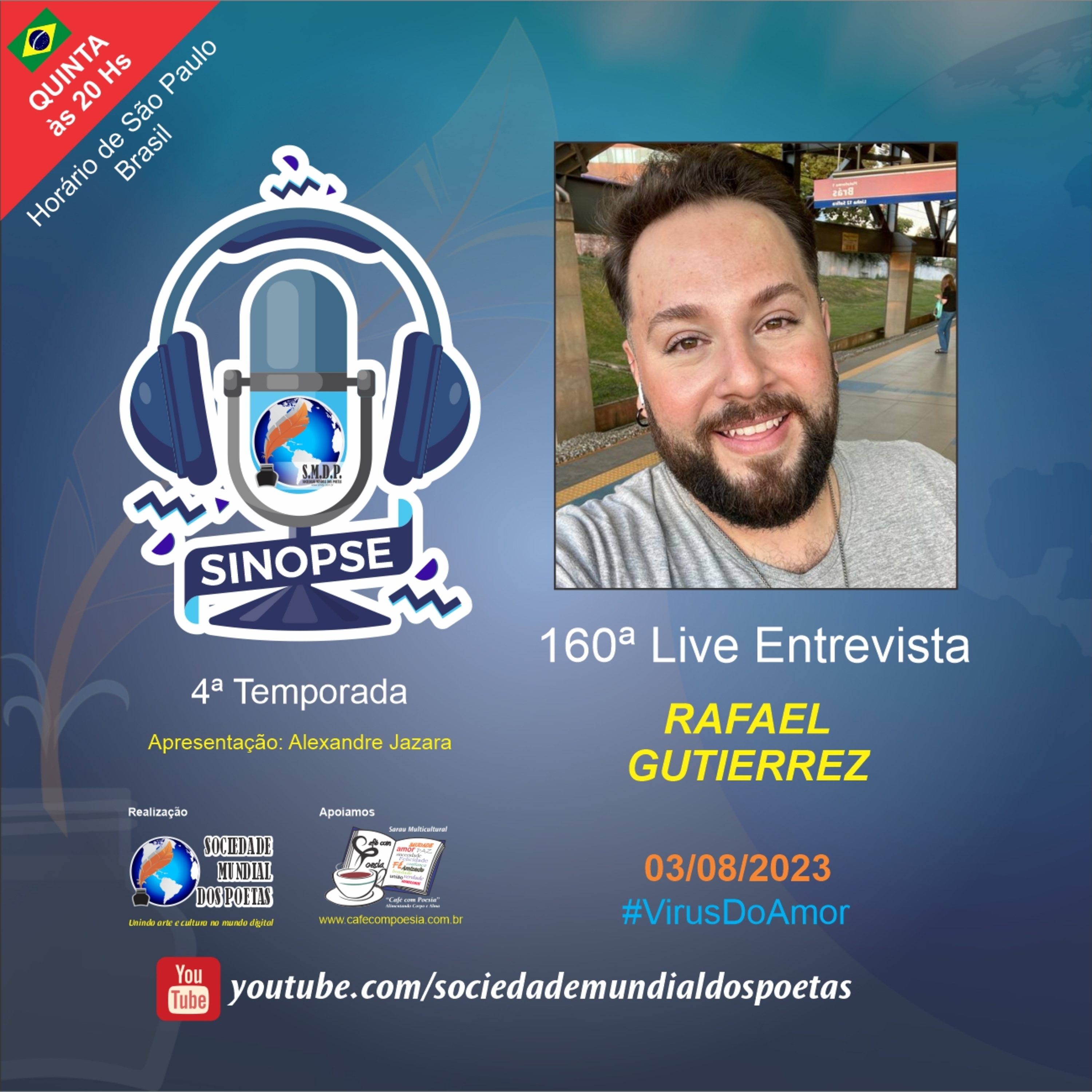 #160 Ed. Rafael Gutierrez do #SINOPSE em 03/08/2023 #virusdoamor - 4ª Temporada episode artwork