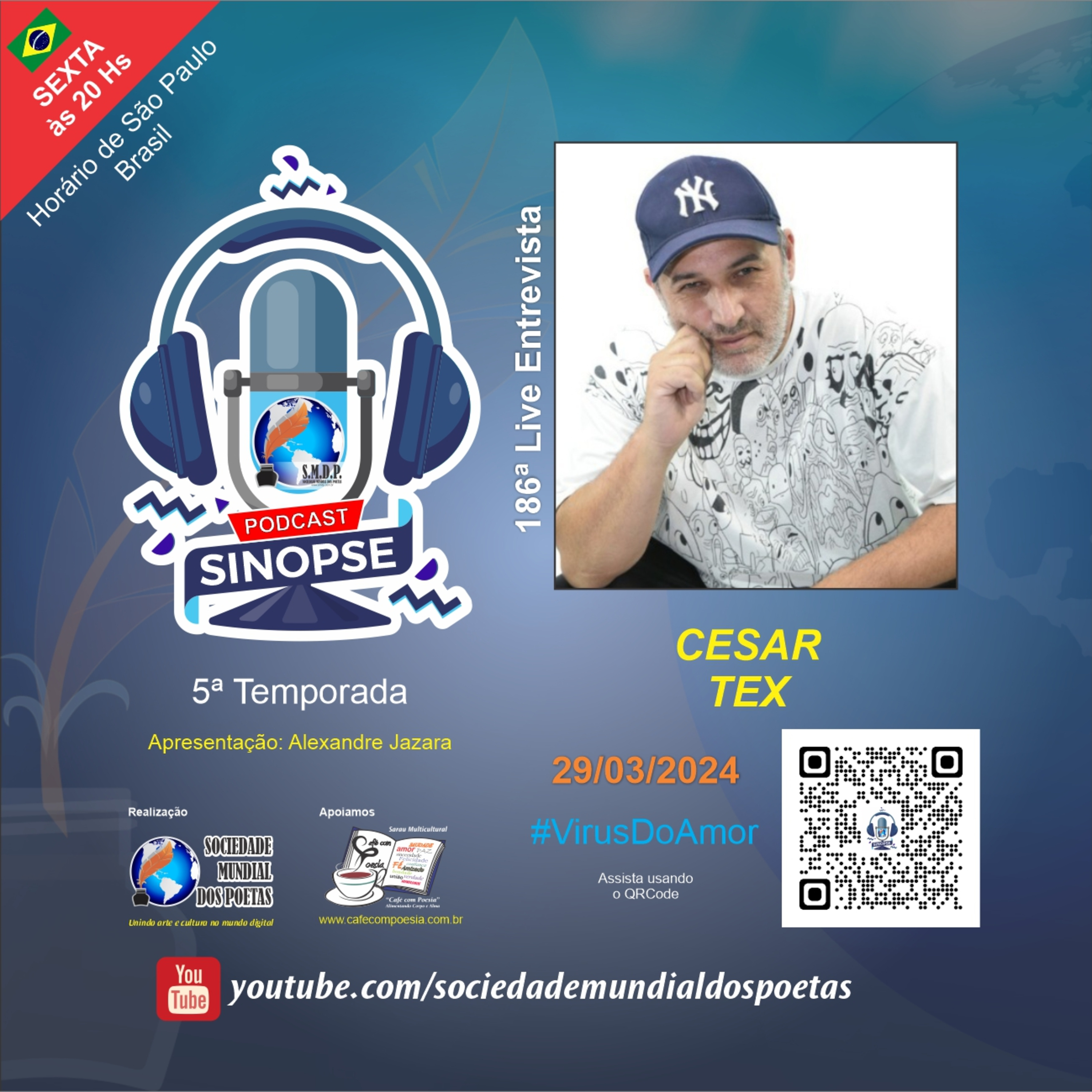 #186 Ed. Cesar Tex no #SINOPSE em 29/03/2024 - 5ª Temporada #VírusDoAmor episode artwork