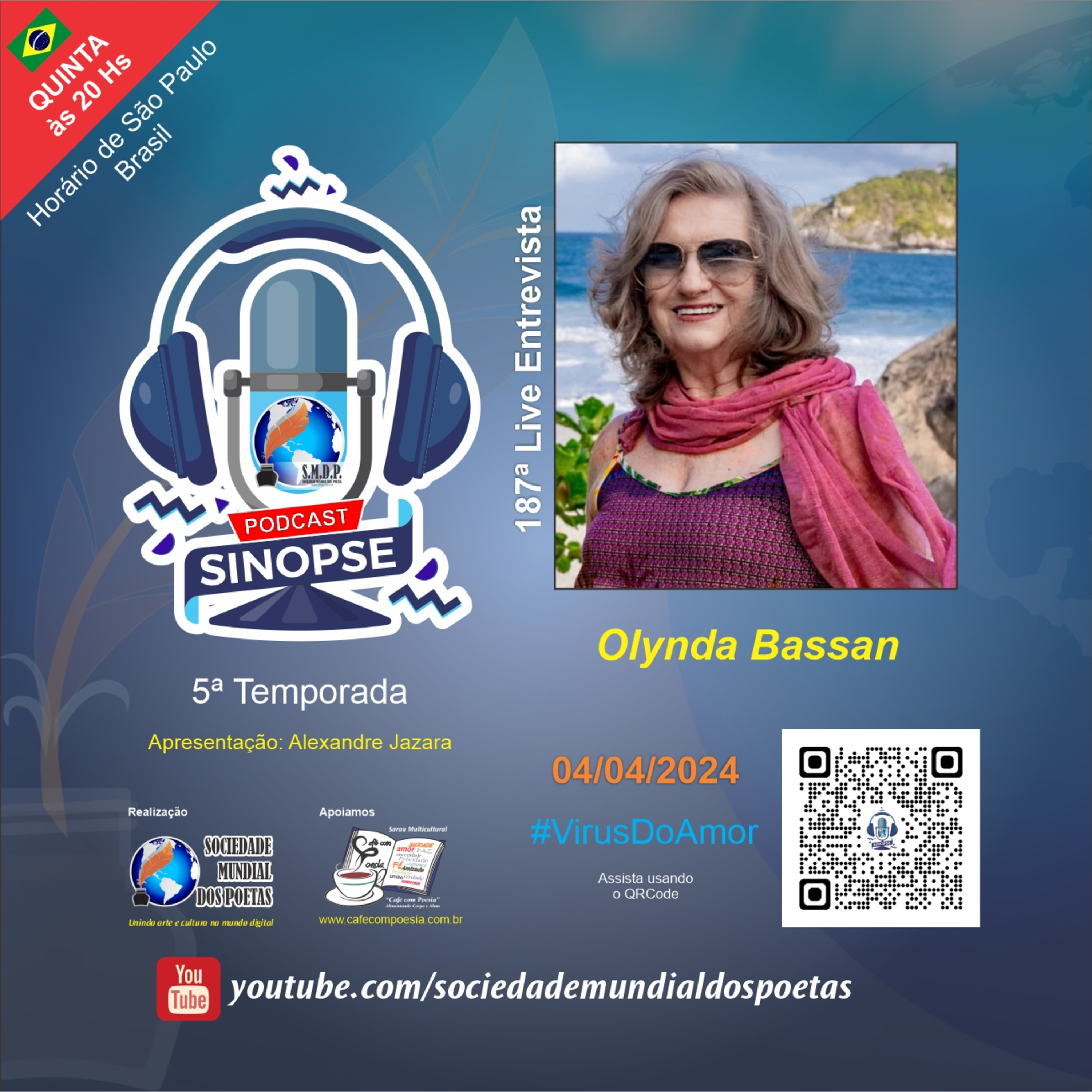#187 Ed. Olynda Bassan no #SINOPSE em 04/04/2024 - 5ª Temporada #VírusDoAmor episode artwork
