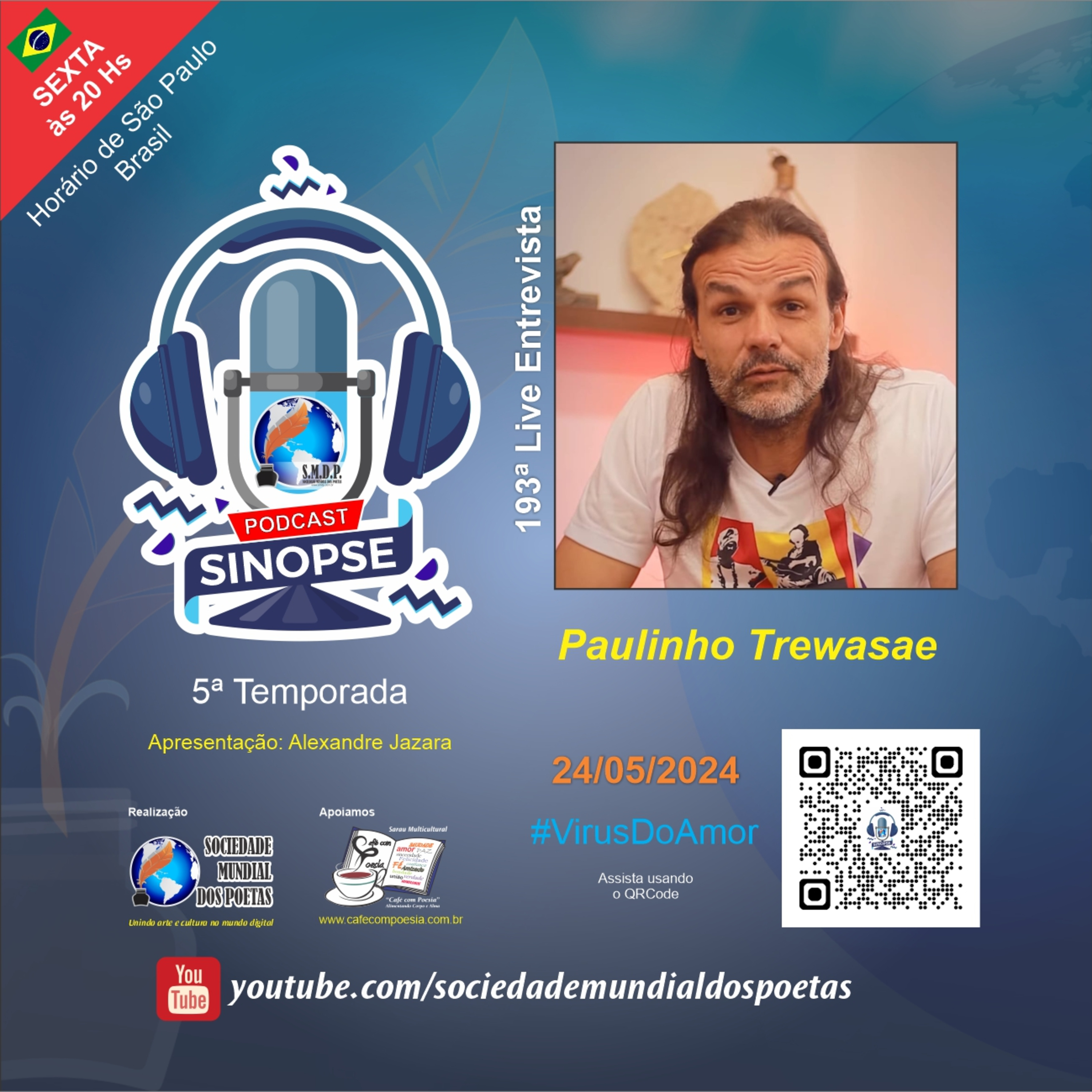 #193 Ed. Paulinho Trewasae no #SINOPSE em 24/05/2024 - 5ª Temporada #VírusDoAmor episode artwork