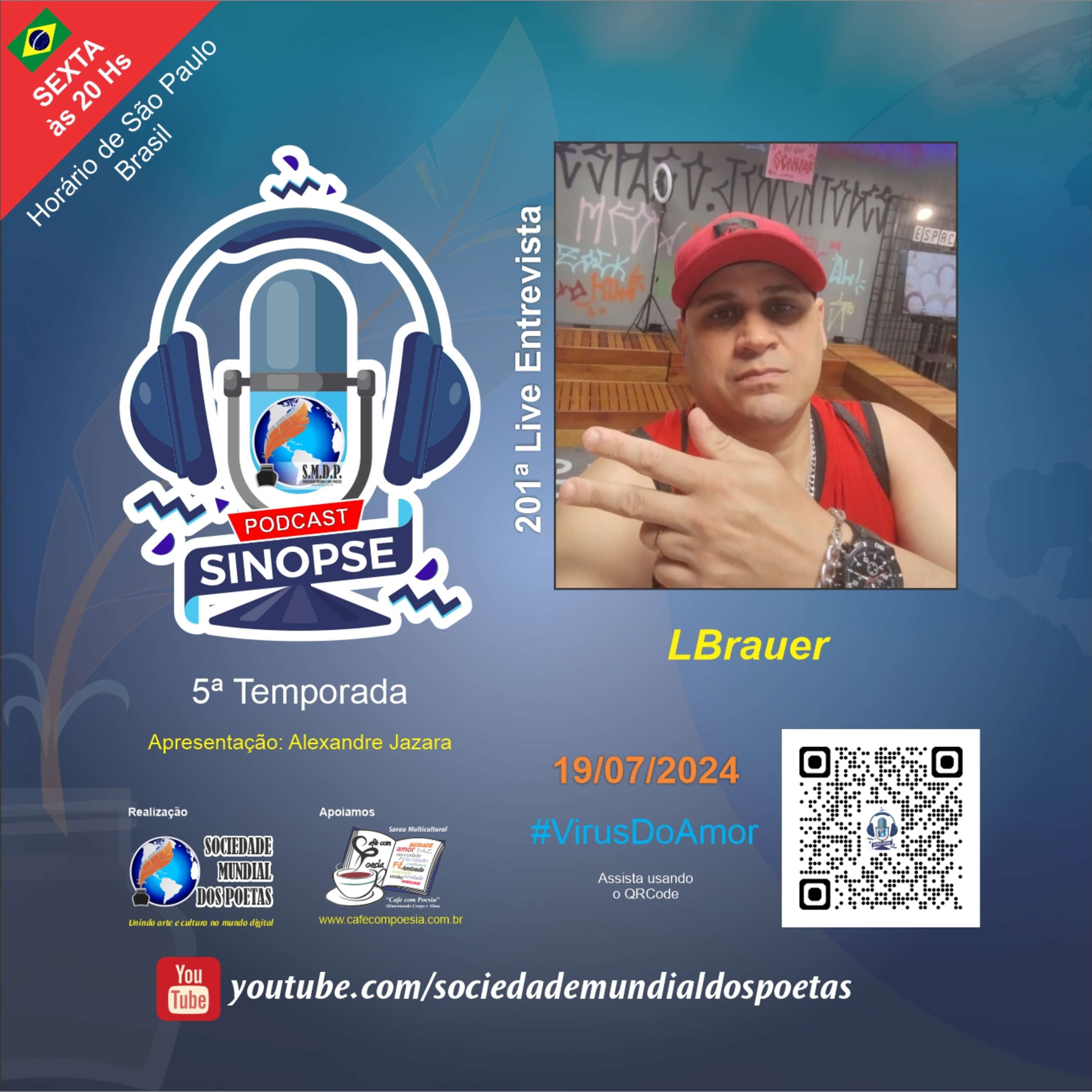 #201 Ed. LBrauer no #SINOPSE em 19/07/2024 - 5ª Temporada #VírusDoAmor episode artwork