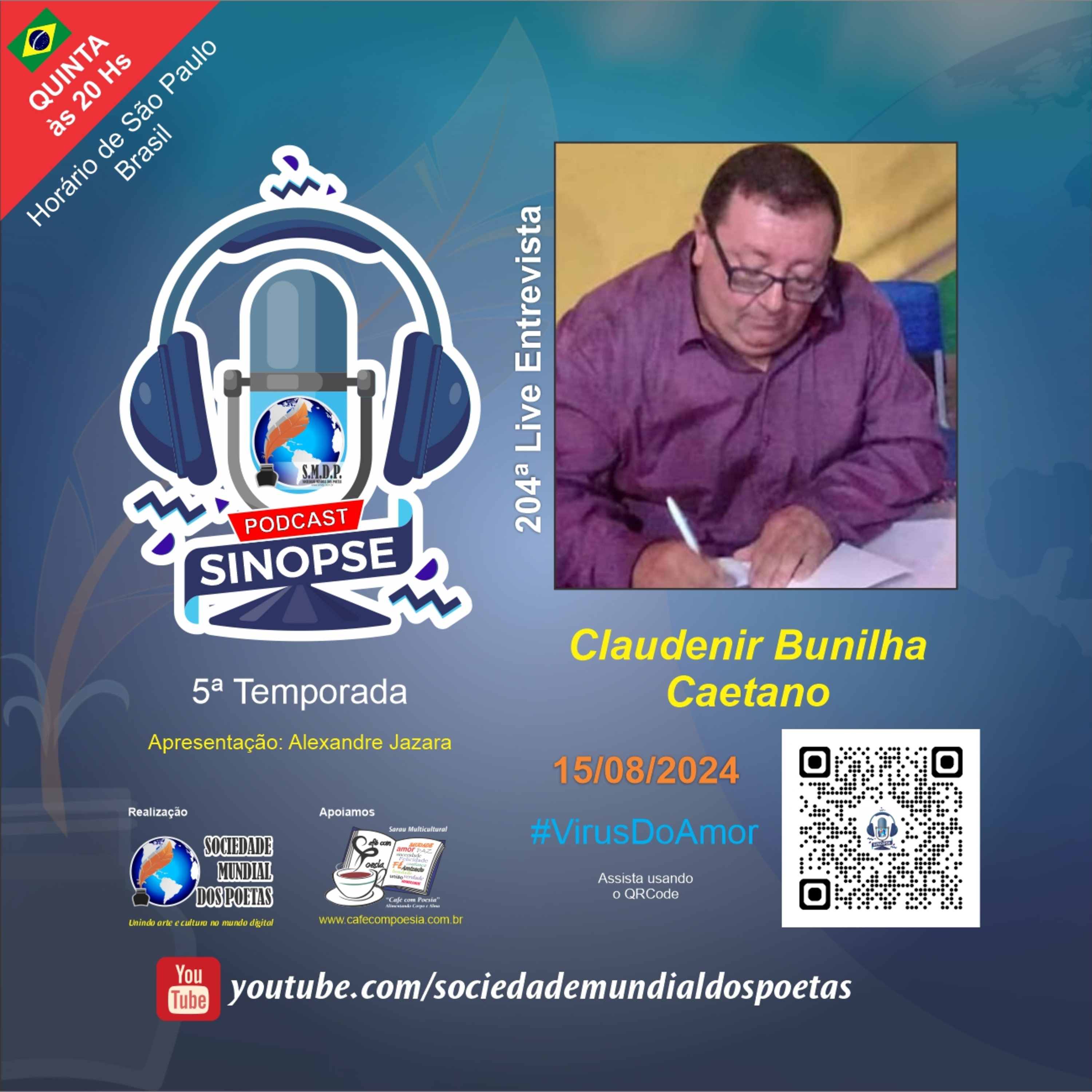 #204 Ed. Claudenir Bunilha Caetano no #SINOPSE em 15.08.2024 - 5ª Temporada #VírusDoAmor episode artwork