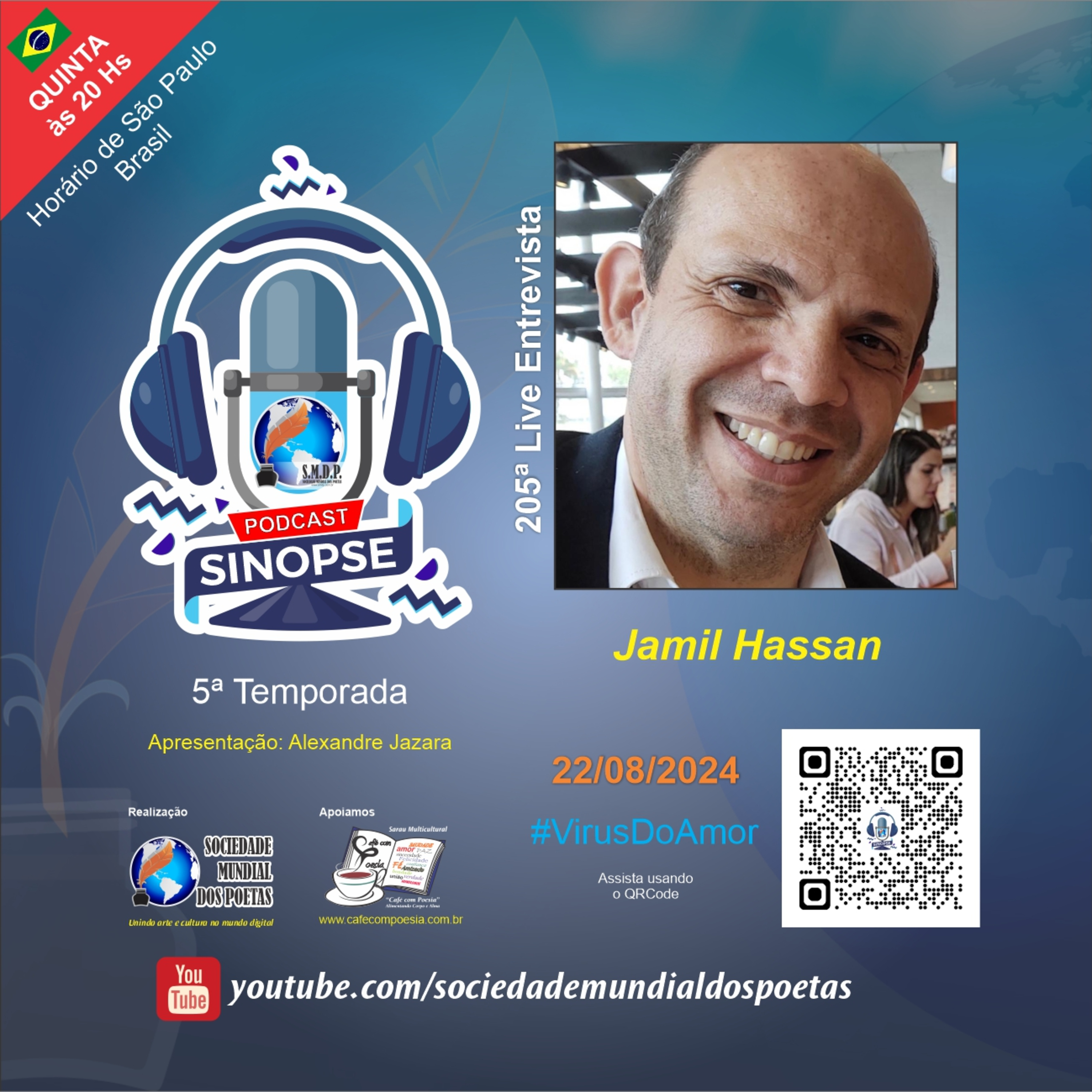#205 Ed. Jamil Hassan no #SINOPSE em 22.08.2024 - 5ª Temporada #VírusDoAmor episode artwork