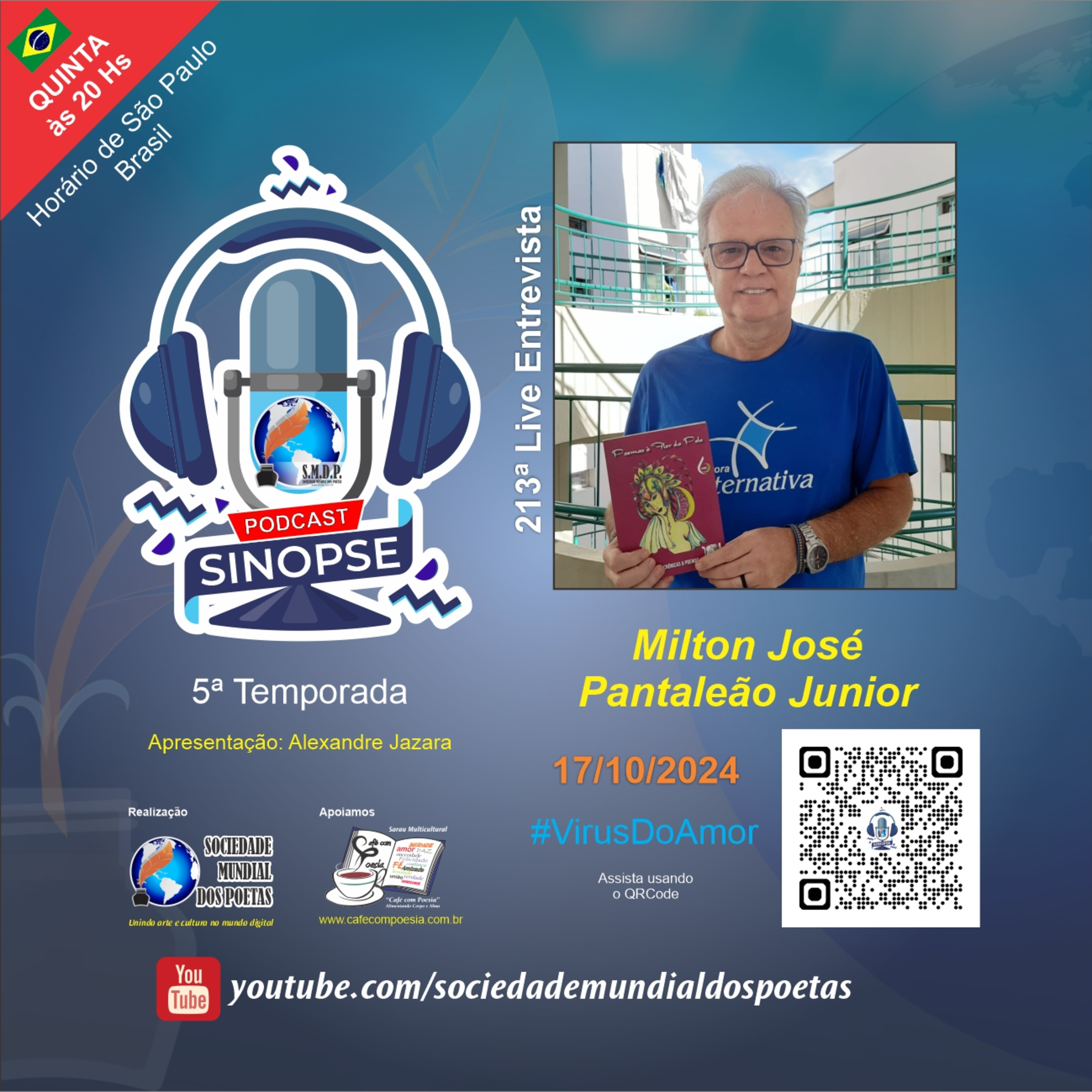 #213 Ed. Milton José Pantaleão Junior no #SINOPSE em 17.10.2024 - 5ª Temporada #VírusDoAmor episode artwork