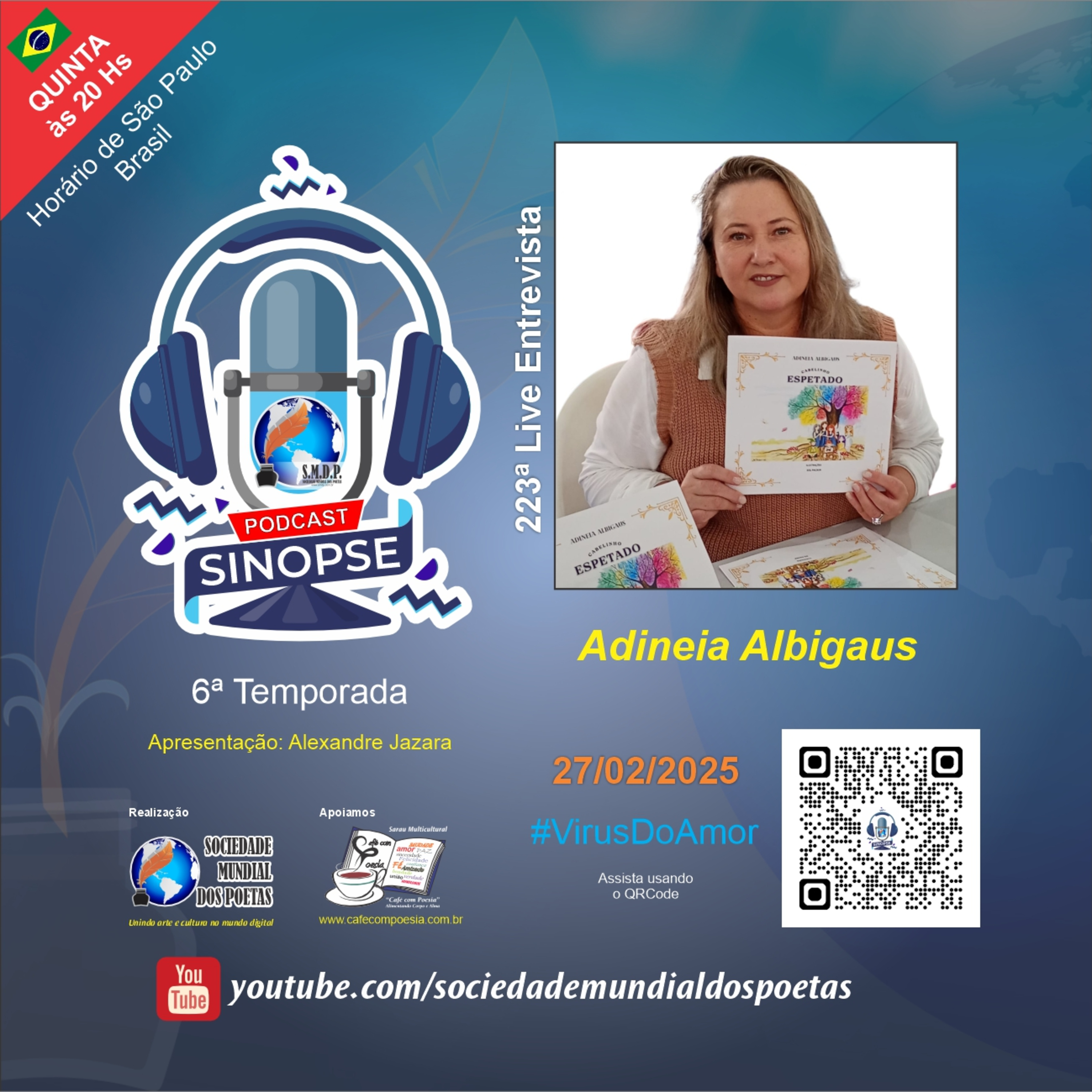 #223 Ed. Adineia Albigaus no #SINOPSE em 27.02.2025 - 6ª Temporada #VírusDoAmor episode artwork