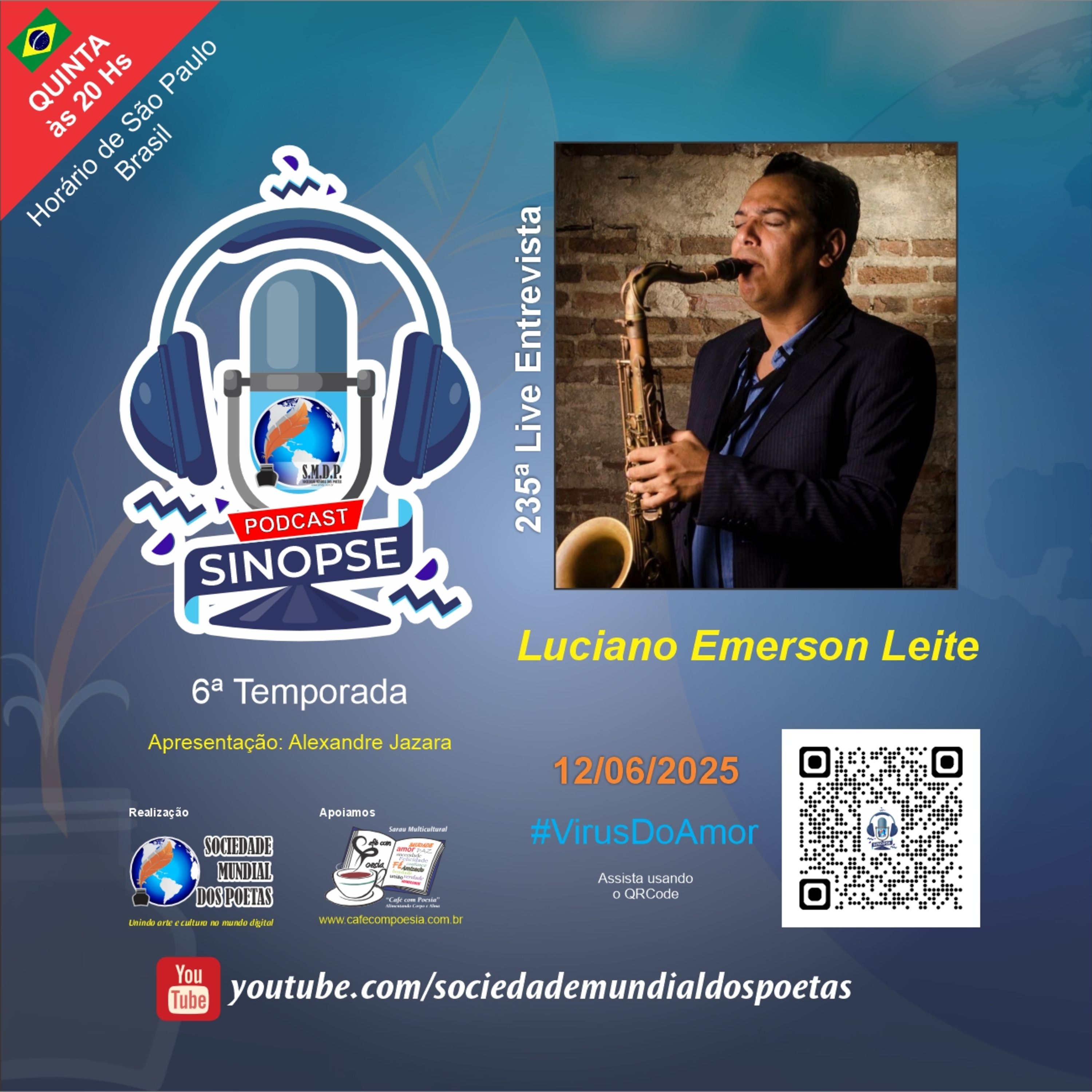 #235 Ed. Luciano Emerson Leite no #SINOPSE em 12.06.2025 - 6ª Temporada #VírusDoAmor episode artwork