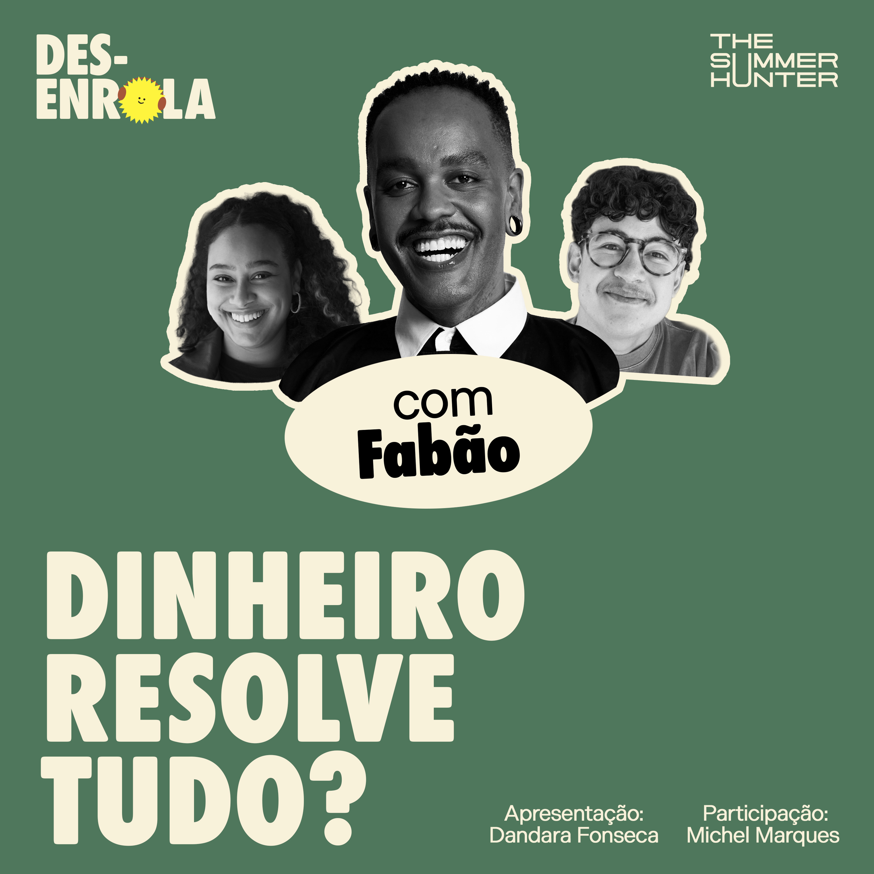 Dinheiro resolve tudo? — com Fabão episode artwork