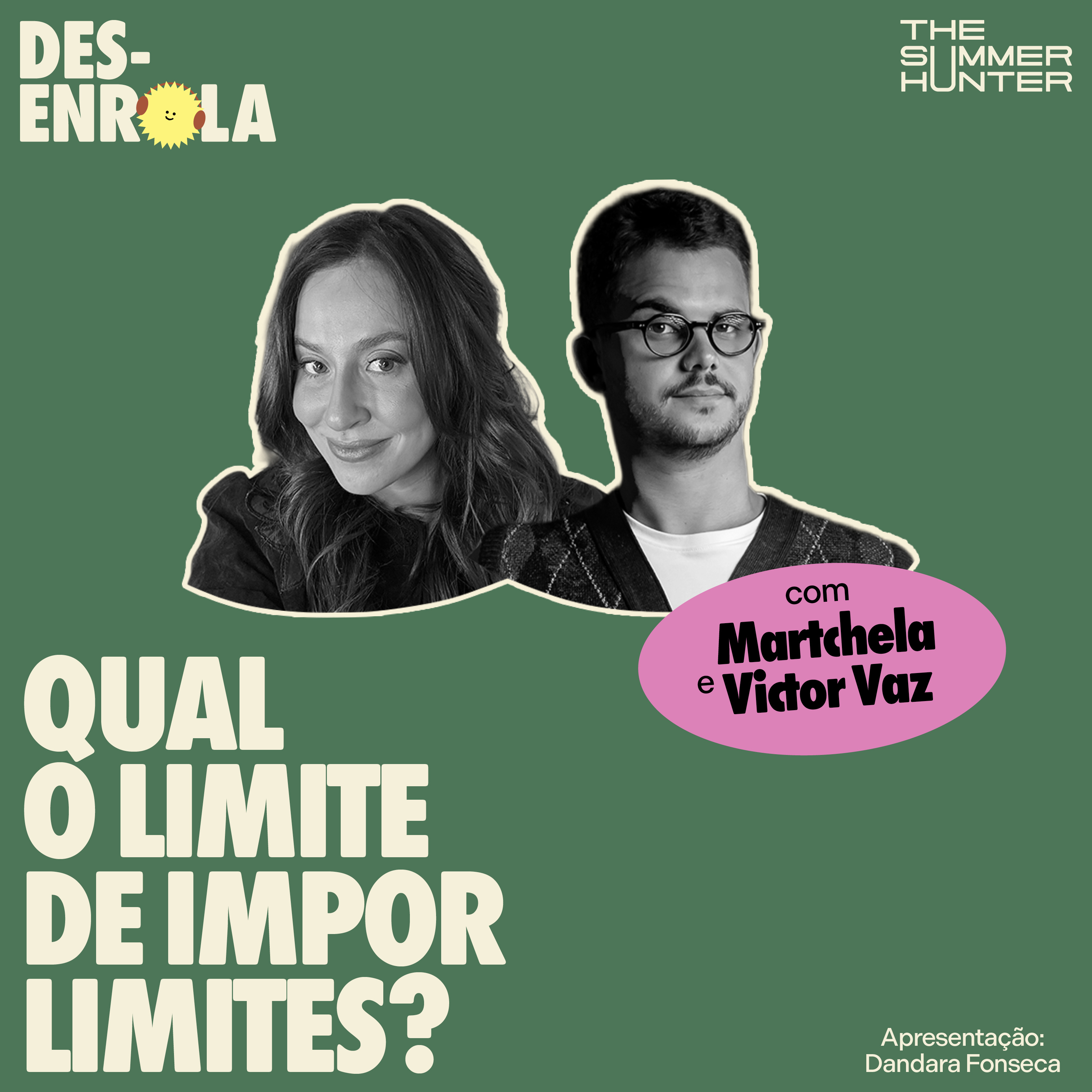 Qual o limite de impor limites? — com Martchela e Victor Vaz episode artwork