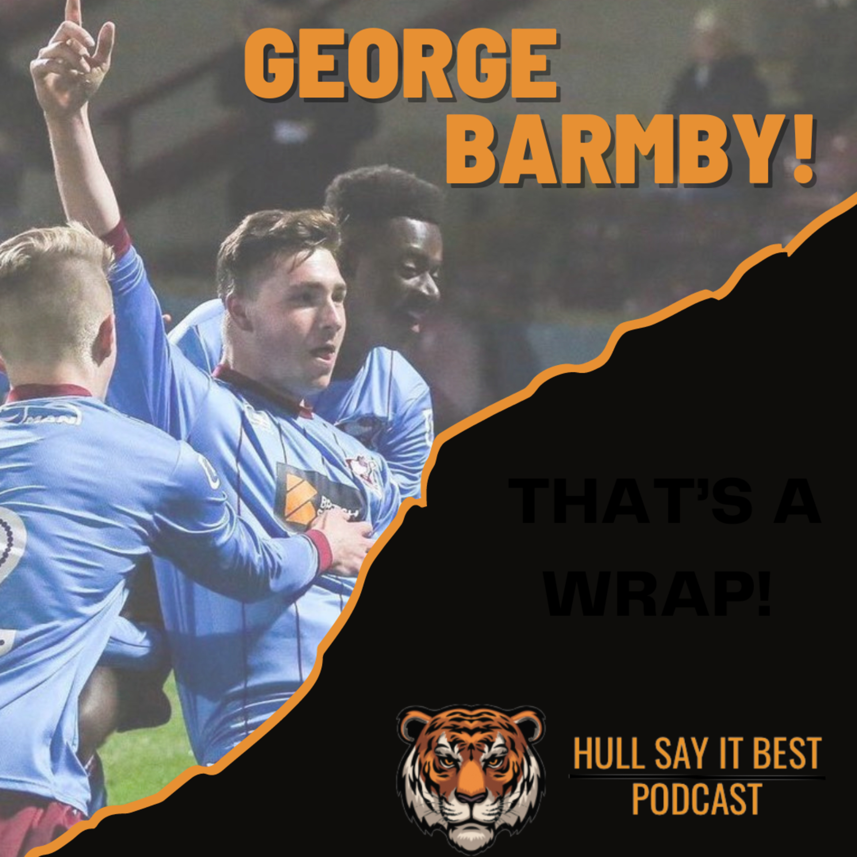 Hull Say It Best - George Barmby