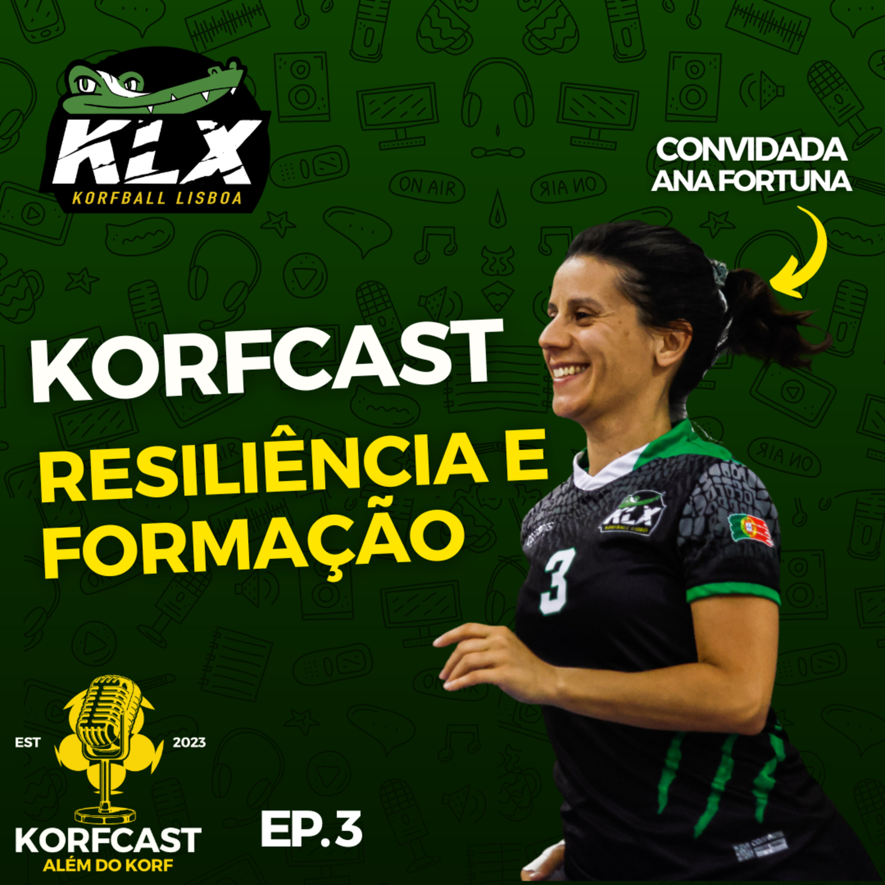 Ana Fortuna | Resiliência e formação episode artwork