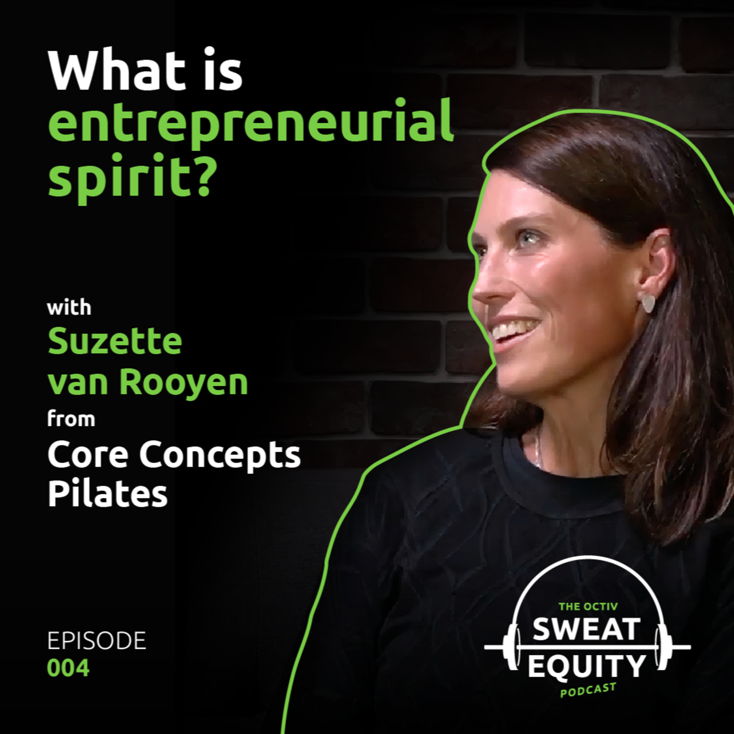 The Octiv Sweat Equity Podcast