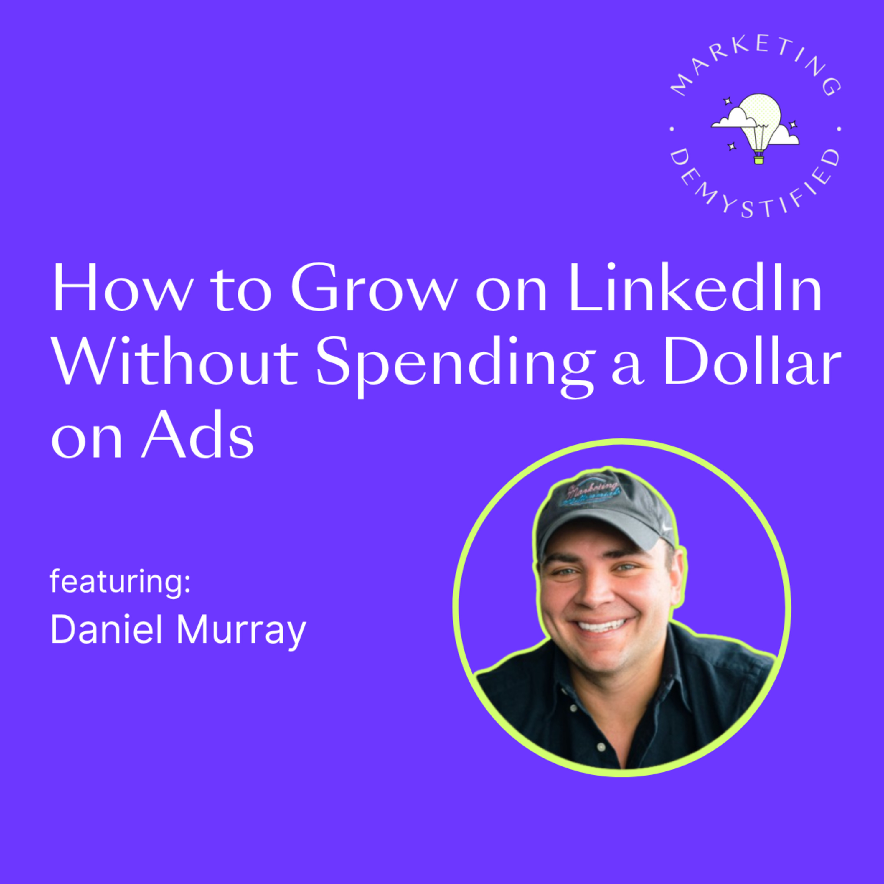 Marketing, Demystified The Podcast