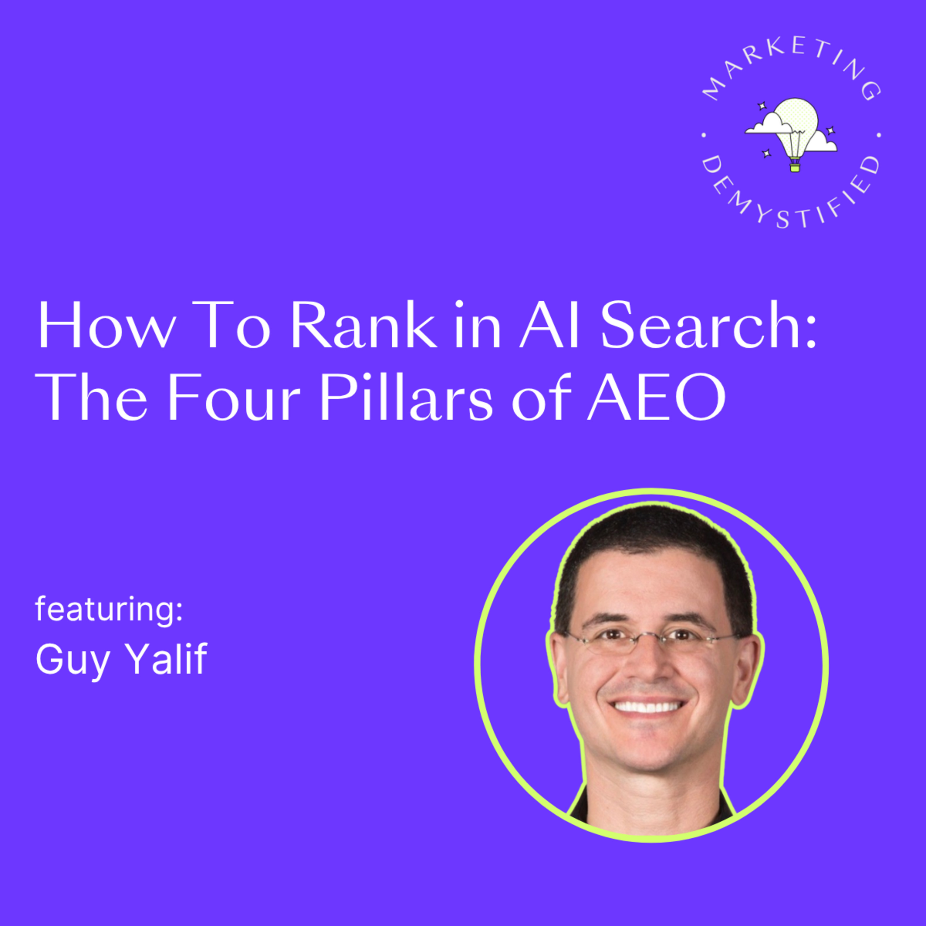 96: How To Rank in AI Search: The Four Pillars of AEO episode artwork