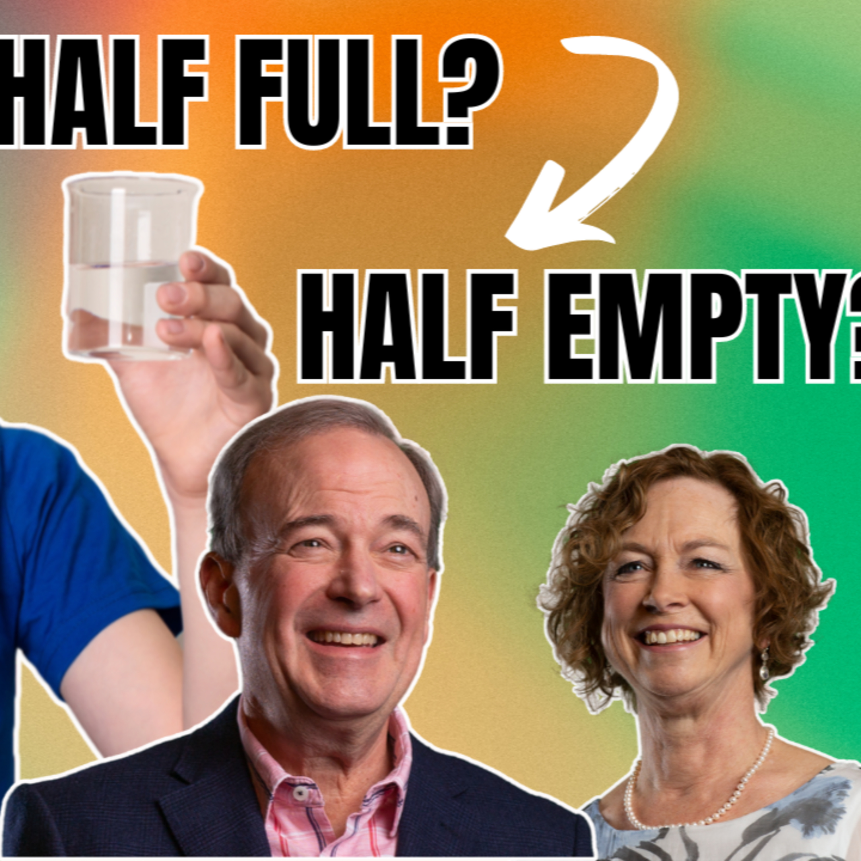 Is your glass half full?