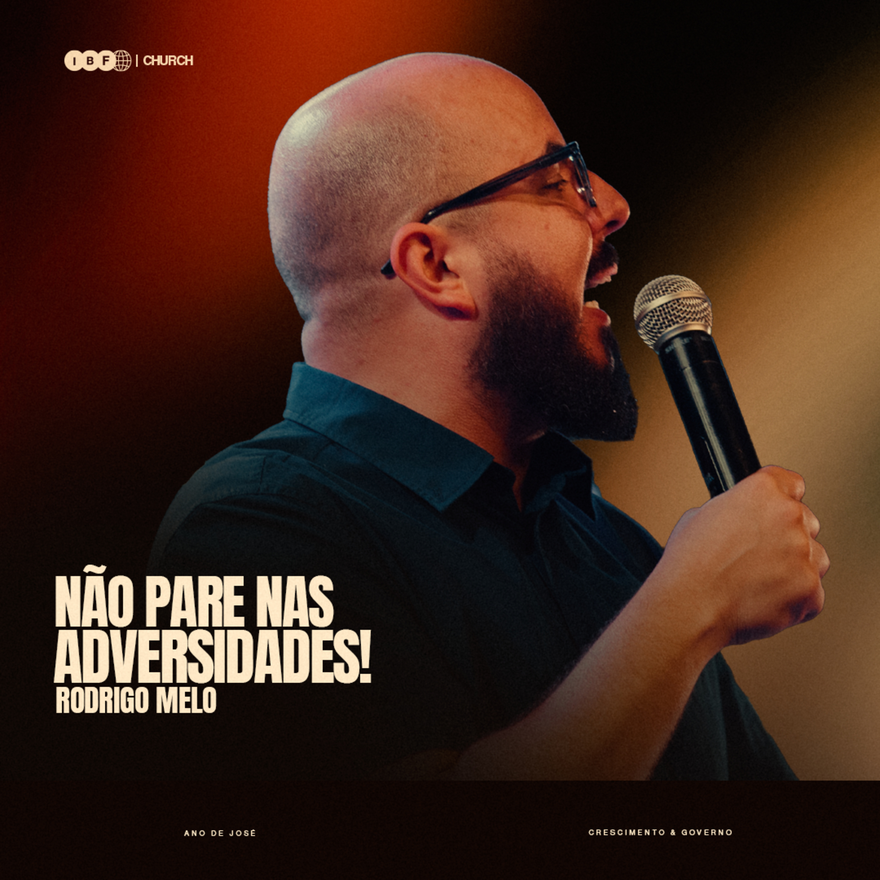 NÃO PARE NAS ADVERSIDADES! | RODRIGO MELO na IBF CHURCH episode artwork