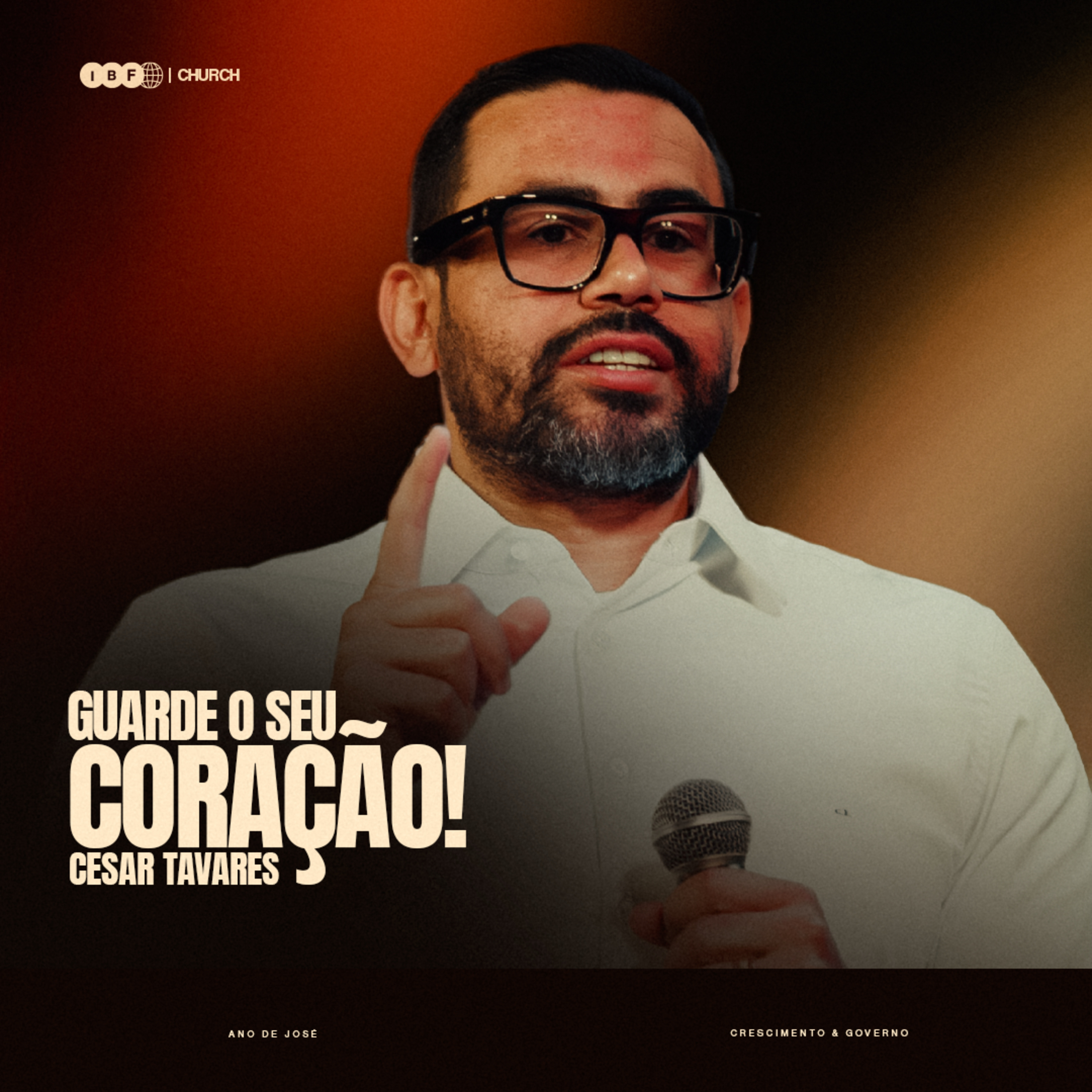 GUARDE O SEU CORAÇÃO! | CESAR TAVARES na IBF CHURCH episode artwork