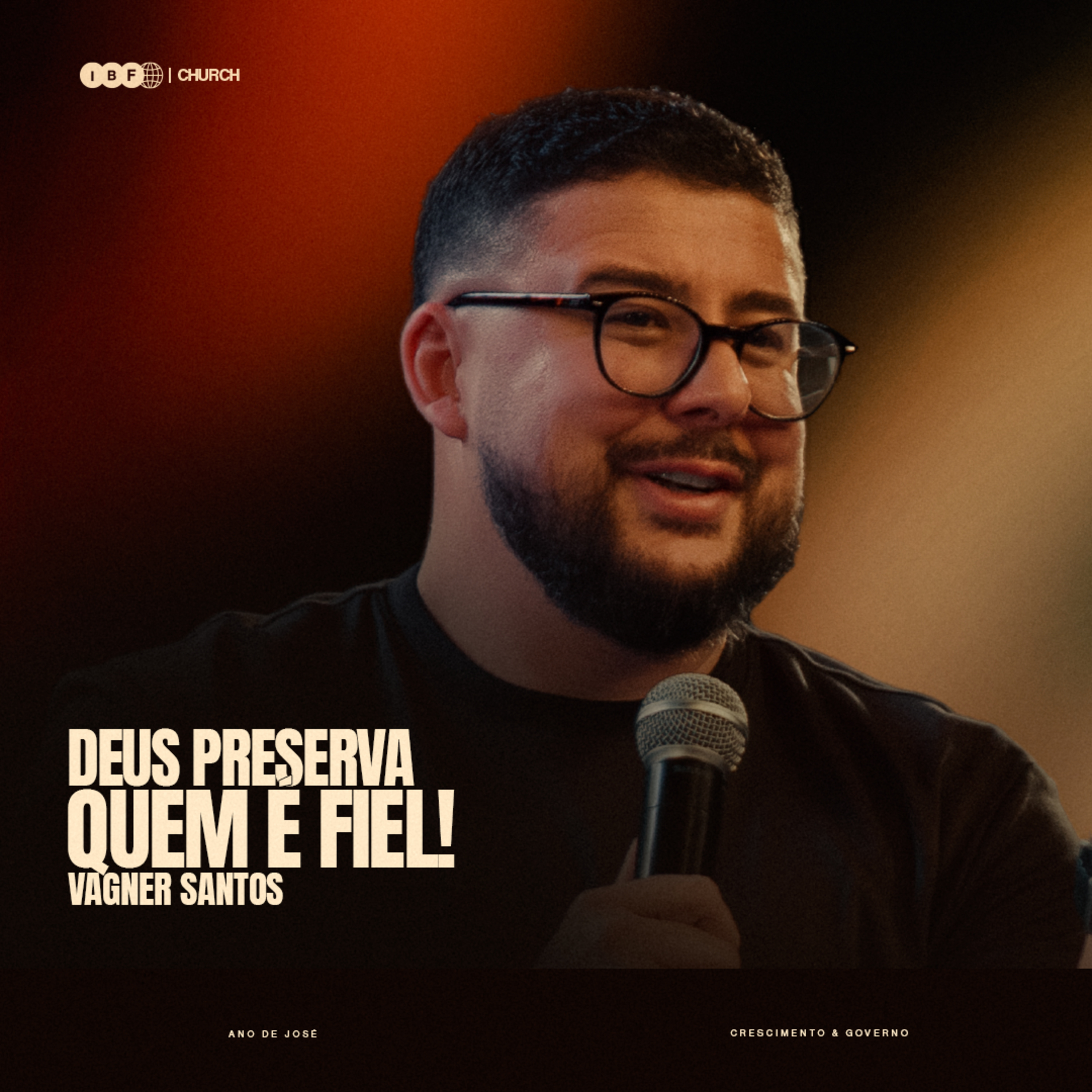 DEUS PRESERVA QUEM É FIEL! | VAGNER SANTOS na IBF CHURCH episode artwork