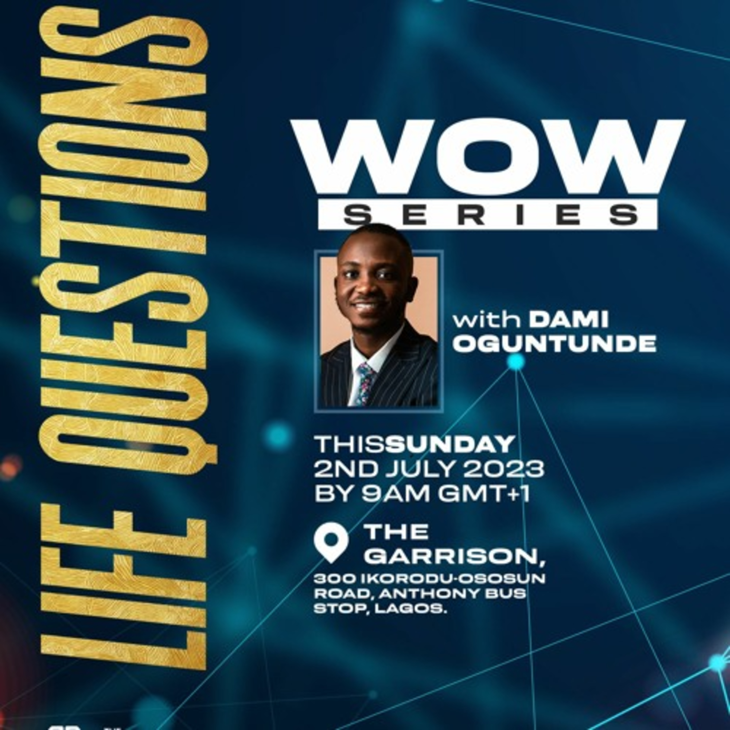 Life Questions (WOW Series) - Pastor Dami Oguntunde episode artwork