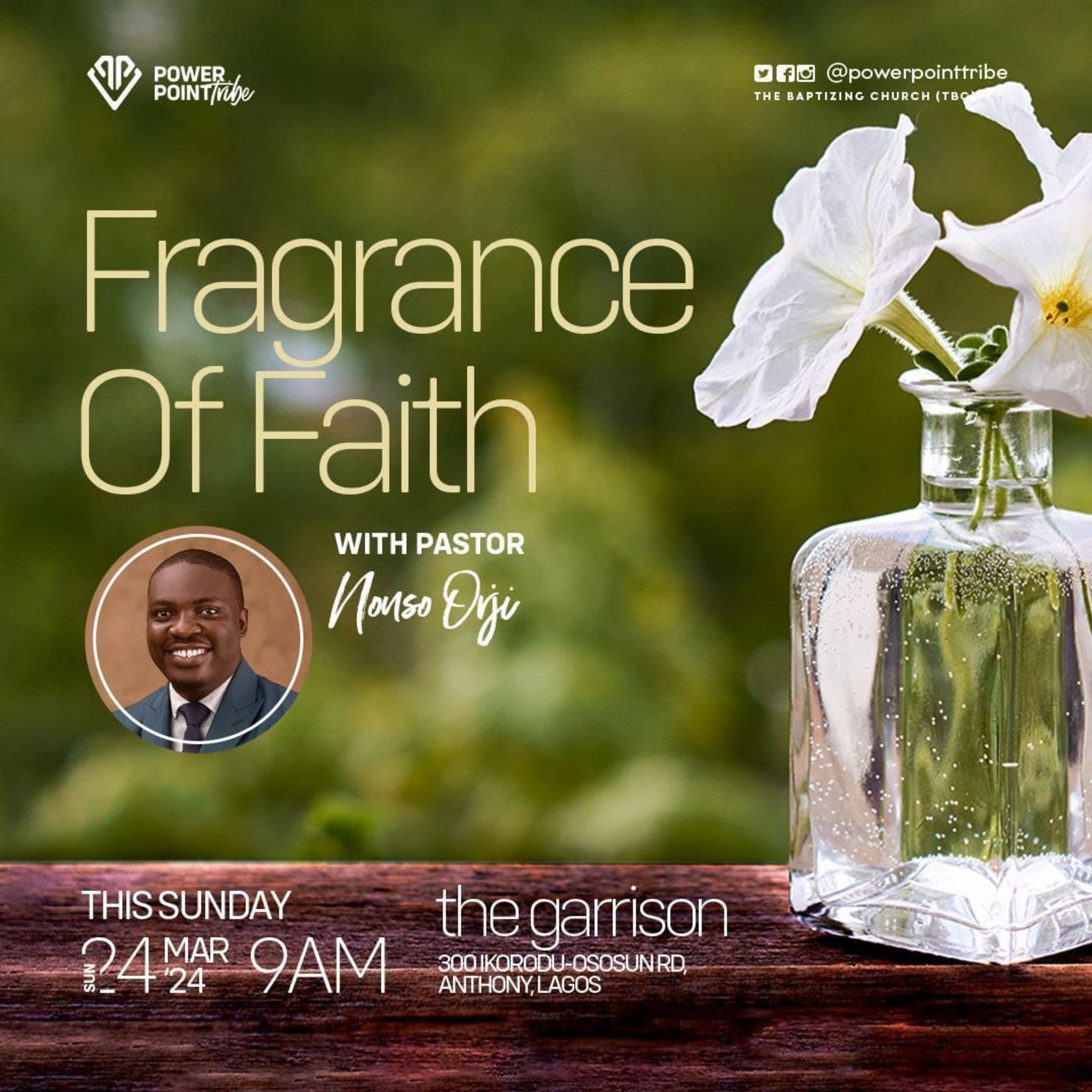 Our Faith Walk - Fragrance of Faith 4.0 - Pastor Nonso Orji