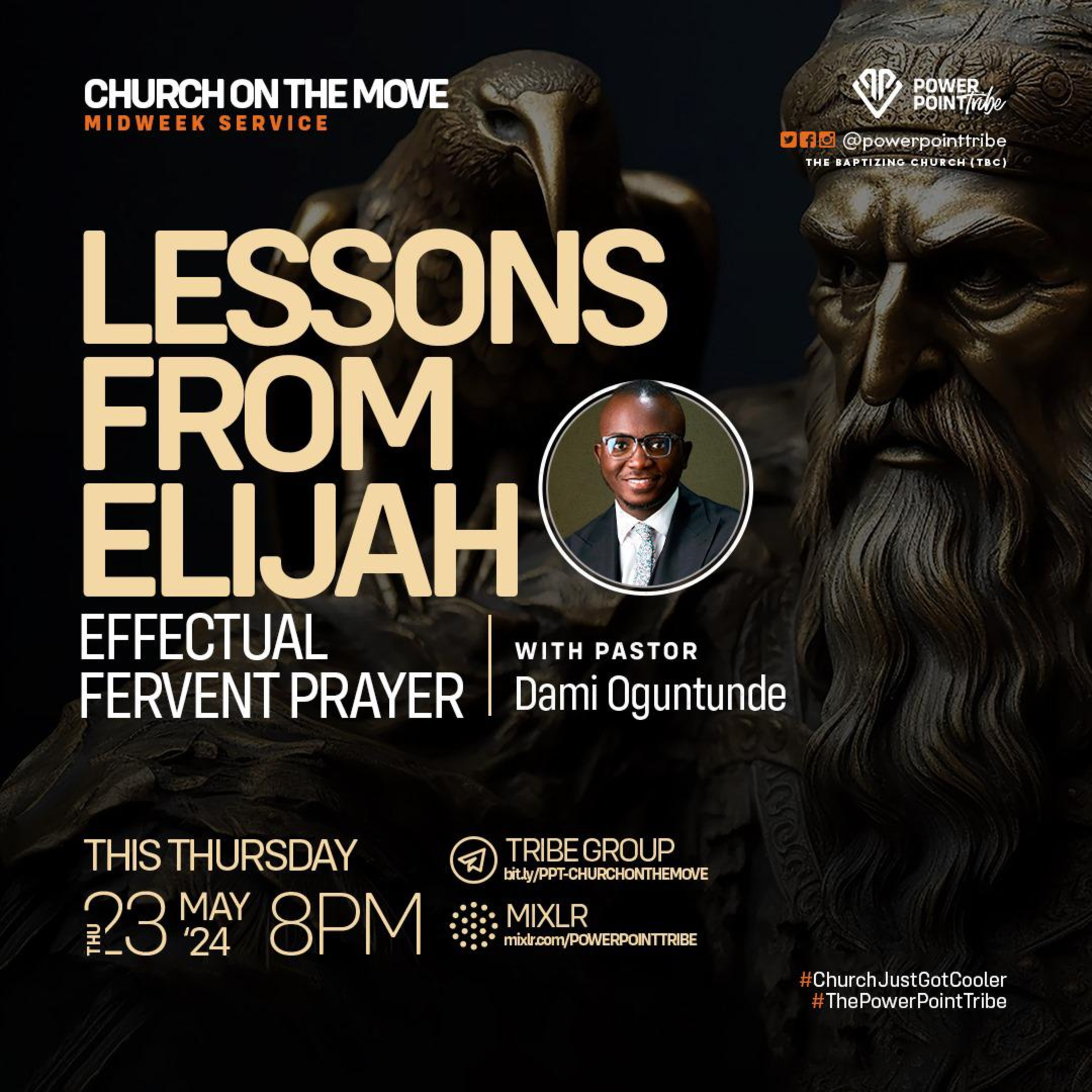 Lessons From Elijah 18.0 (Effectual Fervent Prayer) - Pastor Dami Oguntunde episode artwork