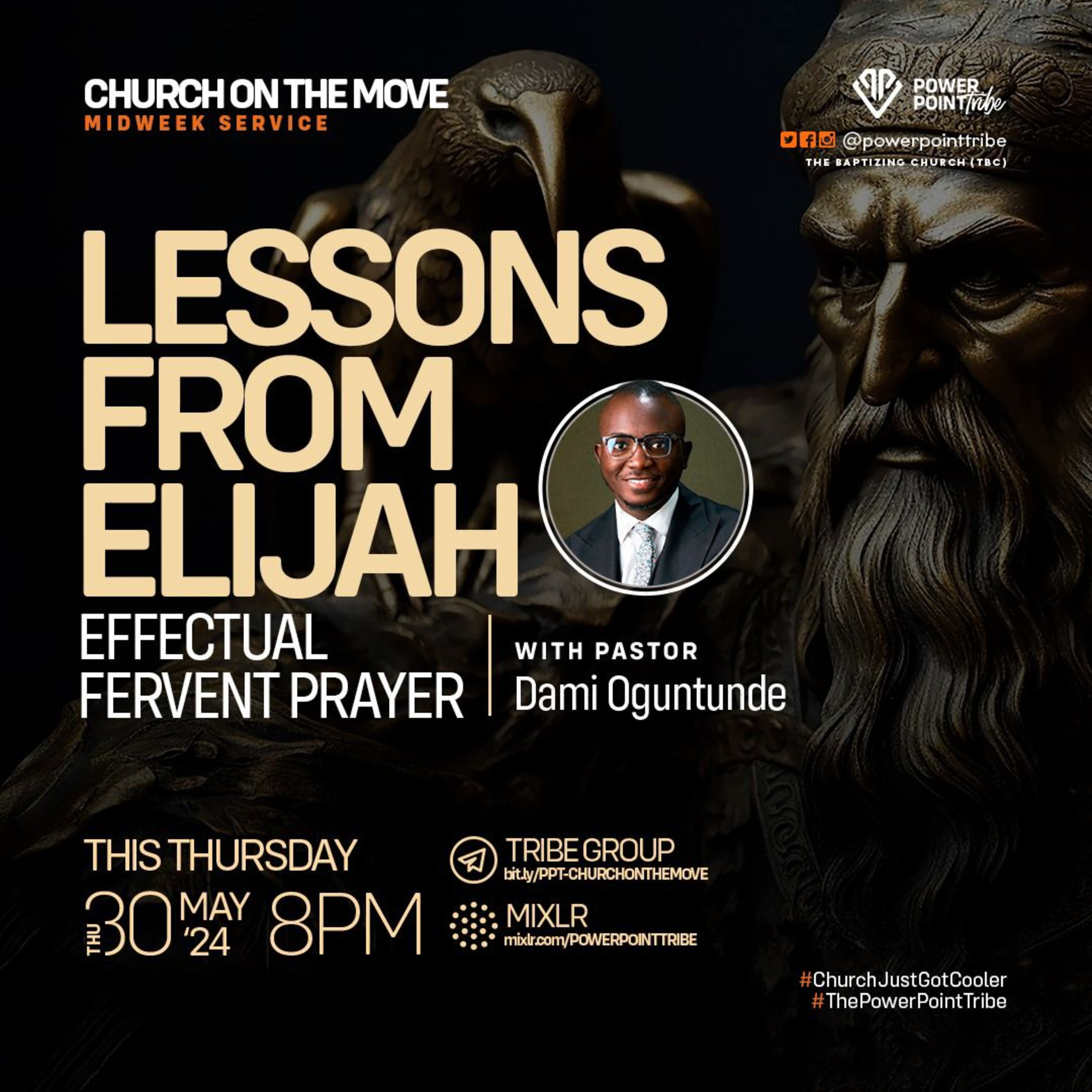 Lessons From Elijah 20 (Effectual Fervent Prayers 2) - Pastor Dami Oguntunde episode artwork