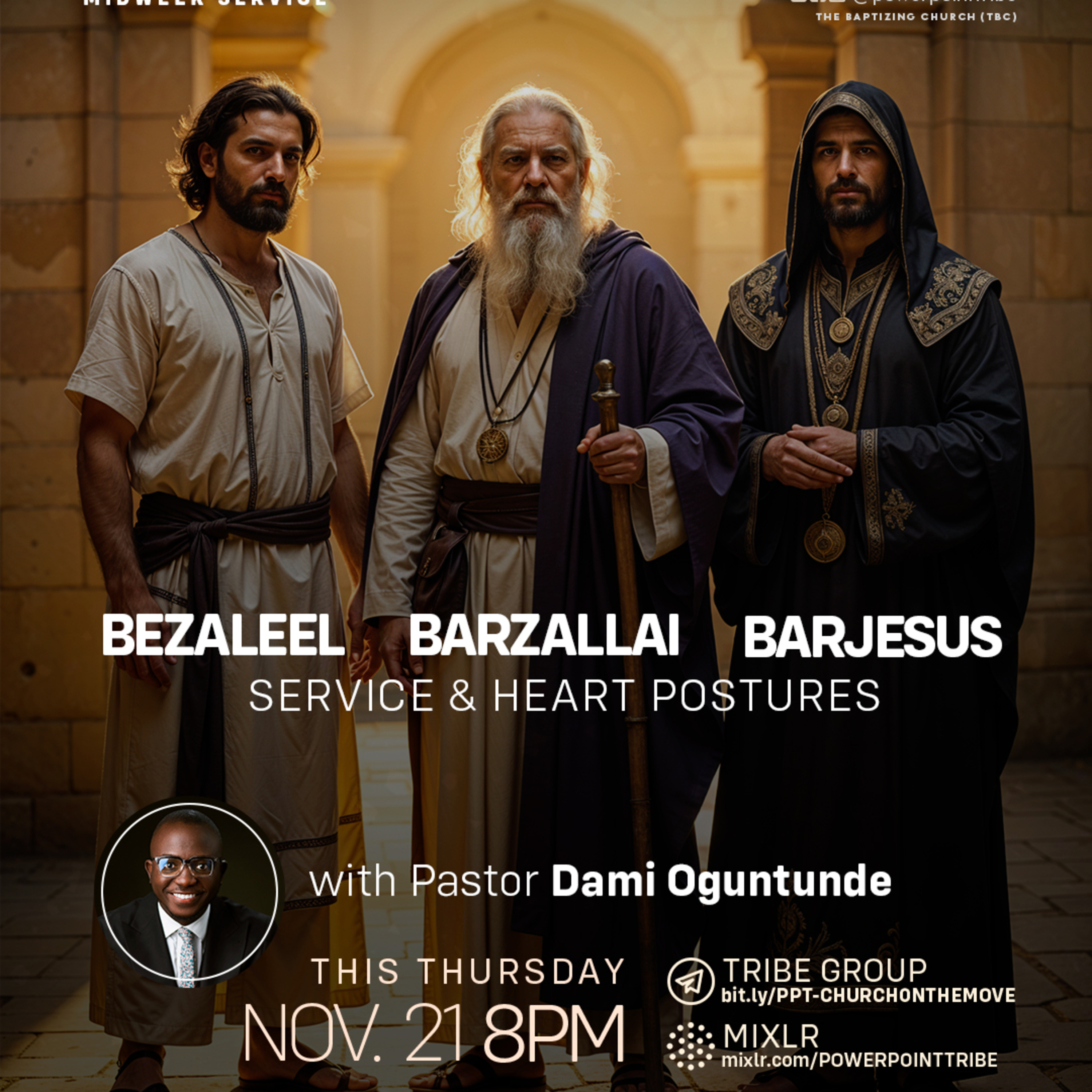 Bezaleel, Barzallai, Barjesus | Service & Heart Postures (Power Of Service 15.0) | Pst Dami Oguntunde