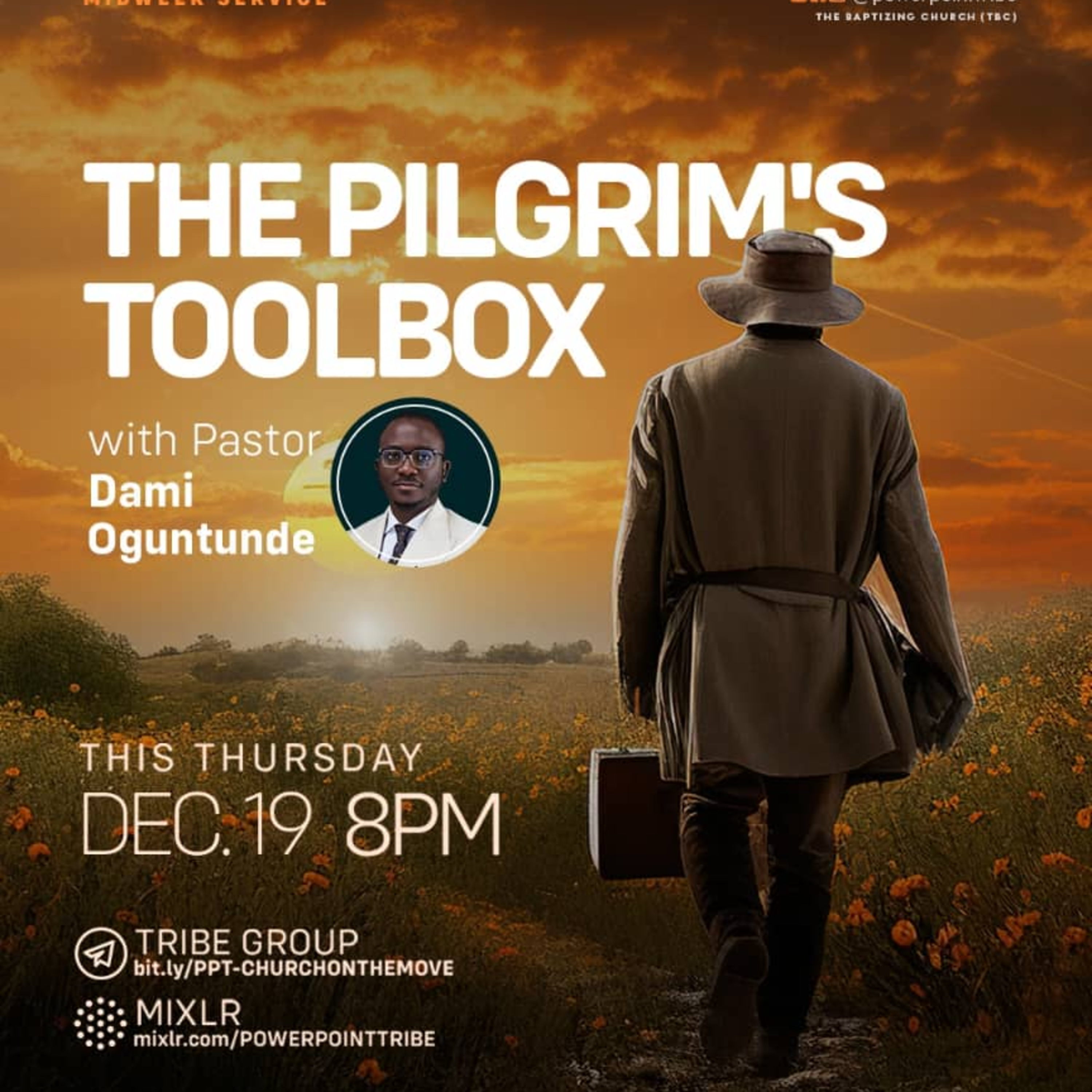 The Pilgrim's Toolbox - Pastor Dami Oguntunde.mp3 episode artwork