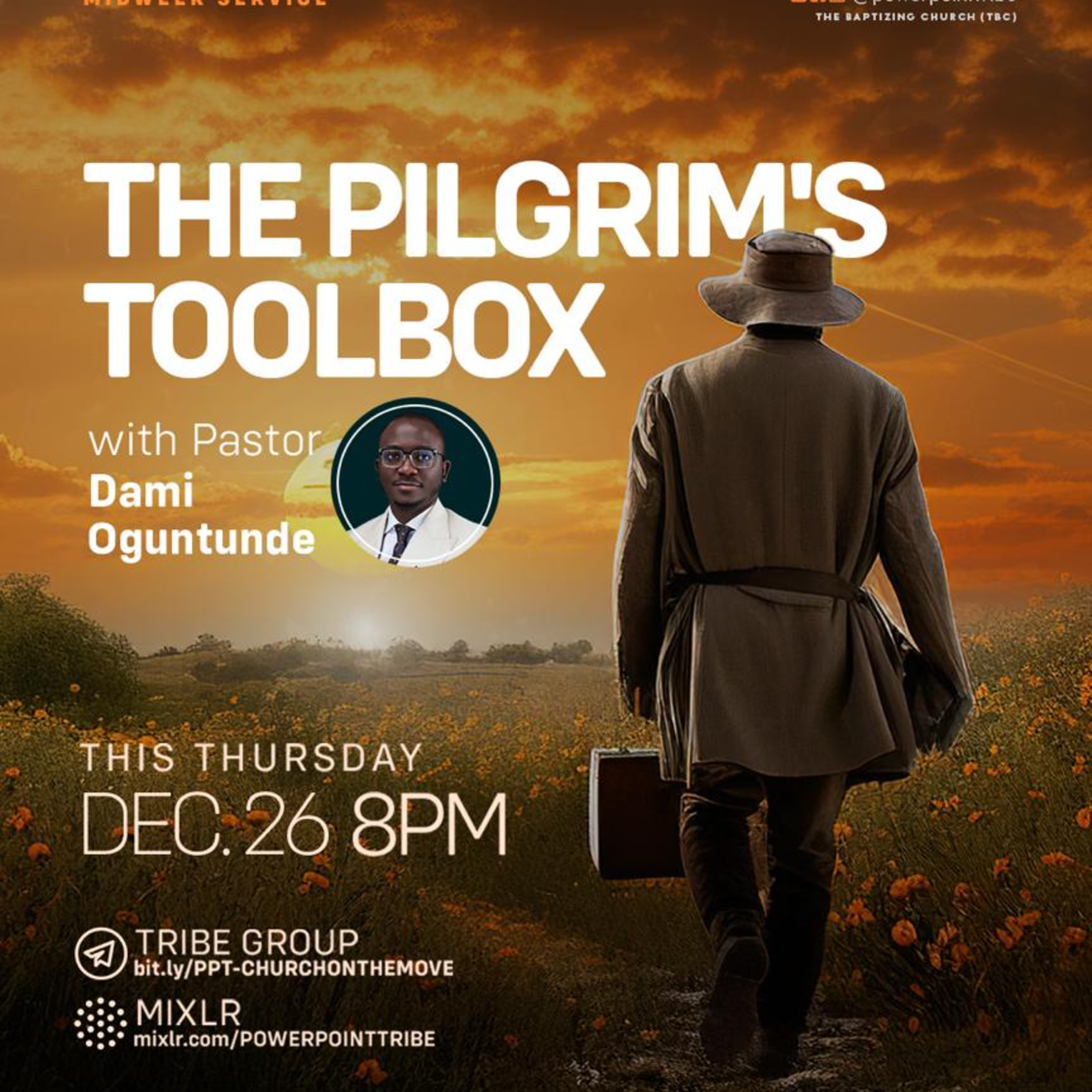 The Pilgrim's Toolbox 2.0 - Pastor Dami Oguntunde episode artwork