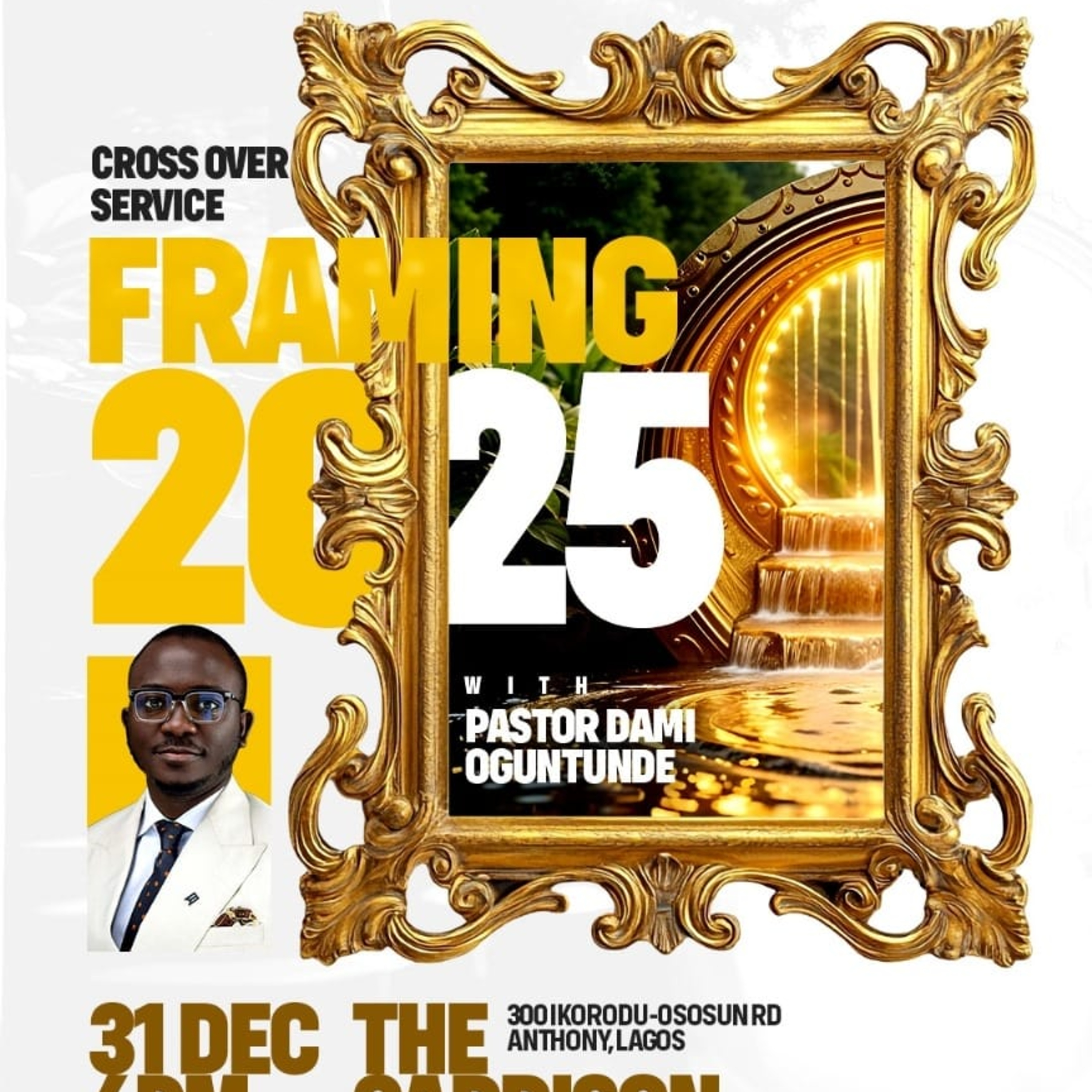 FRAMING 2025 - YEAR OF SUPERNATURAL GENEROSITY - Pastor Dami Oguntunde