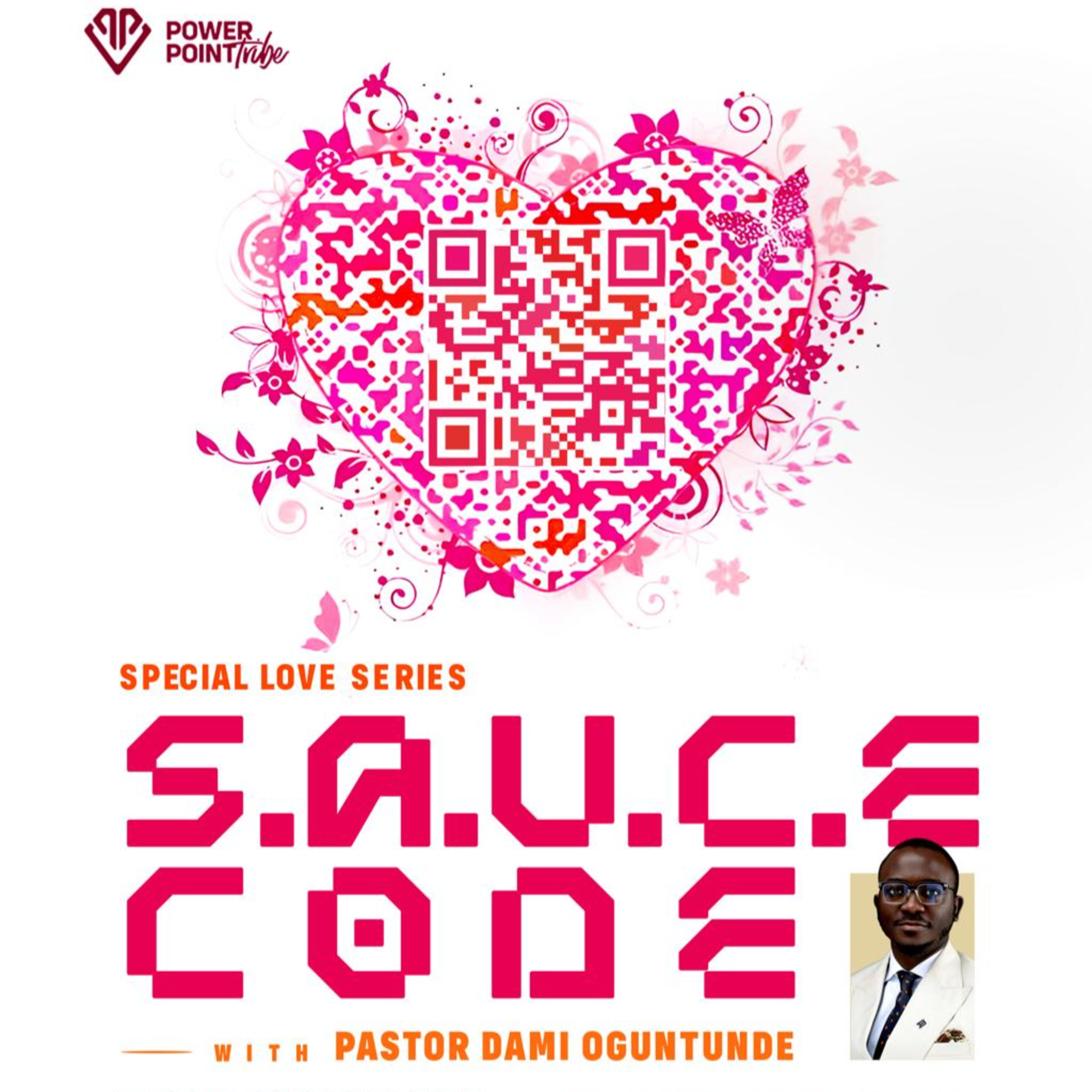 Stability & Acceptance - Indispensable Ingredients for Longevity in Relationships - S.A.U.C.E CODE 2.0 - Pastor Dami Oguntunde episode artwork