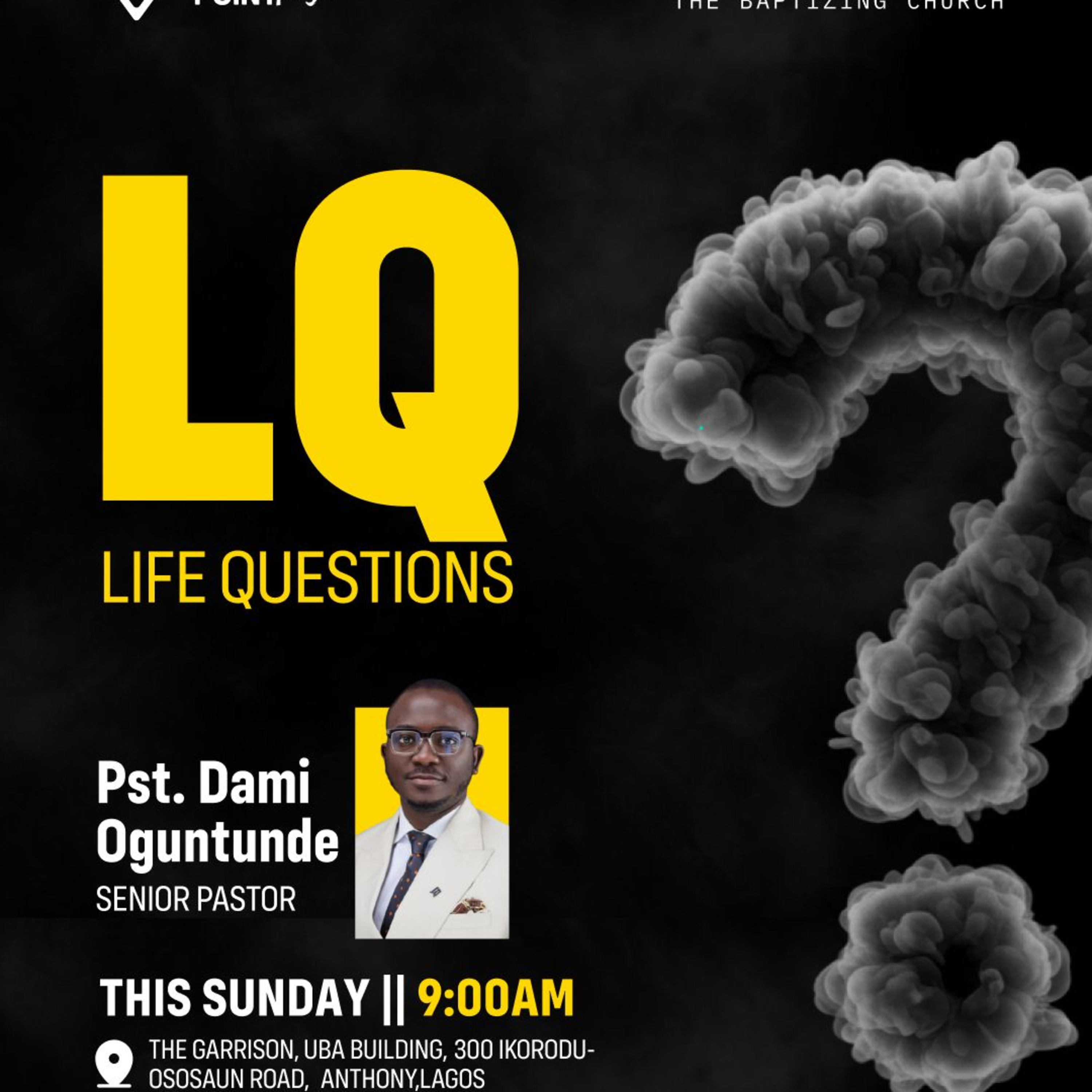 LQ with Pastor Dami Oguntunde