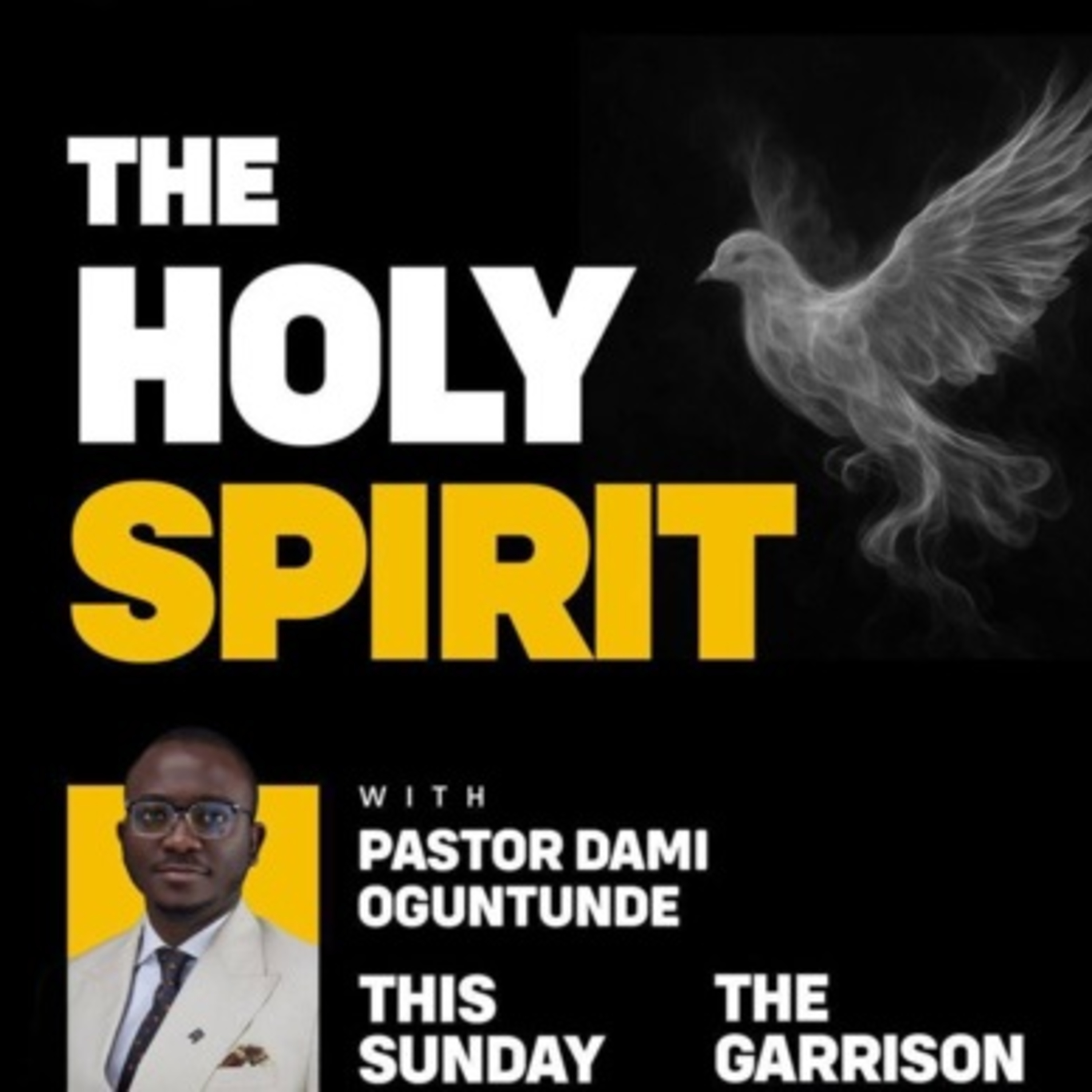 The Holy Spirit, the Spirit of Prophecy 3.0 - The Holy Spirit 21.0 - Pastor Dami Oguntunde