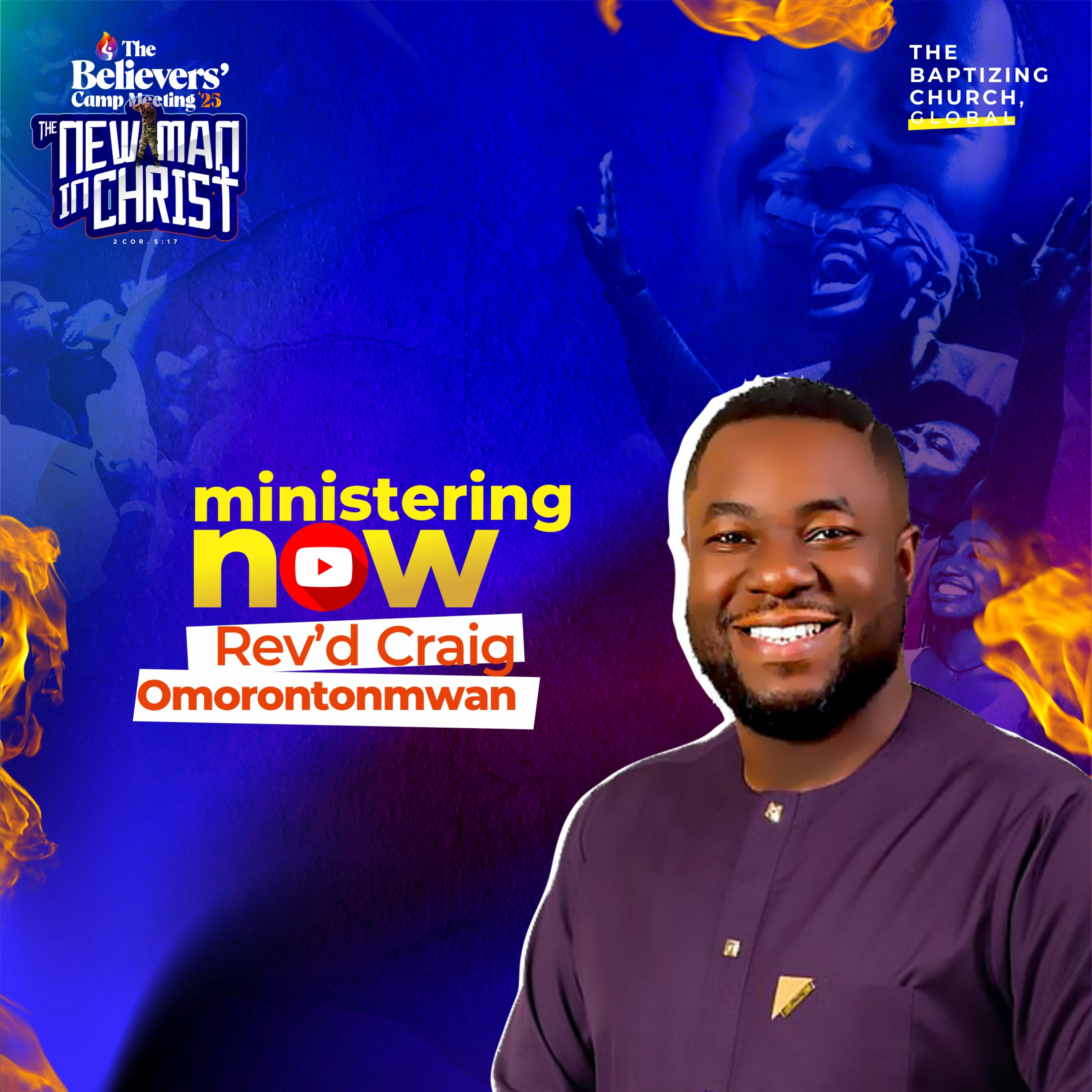 Rev’d Craig Omorontonmwan - Day 1 - The Believers' Camp Meeting episode artwork