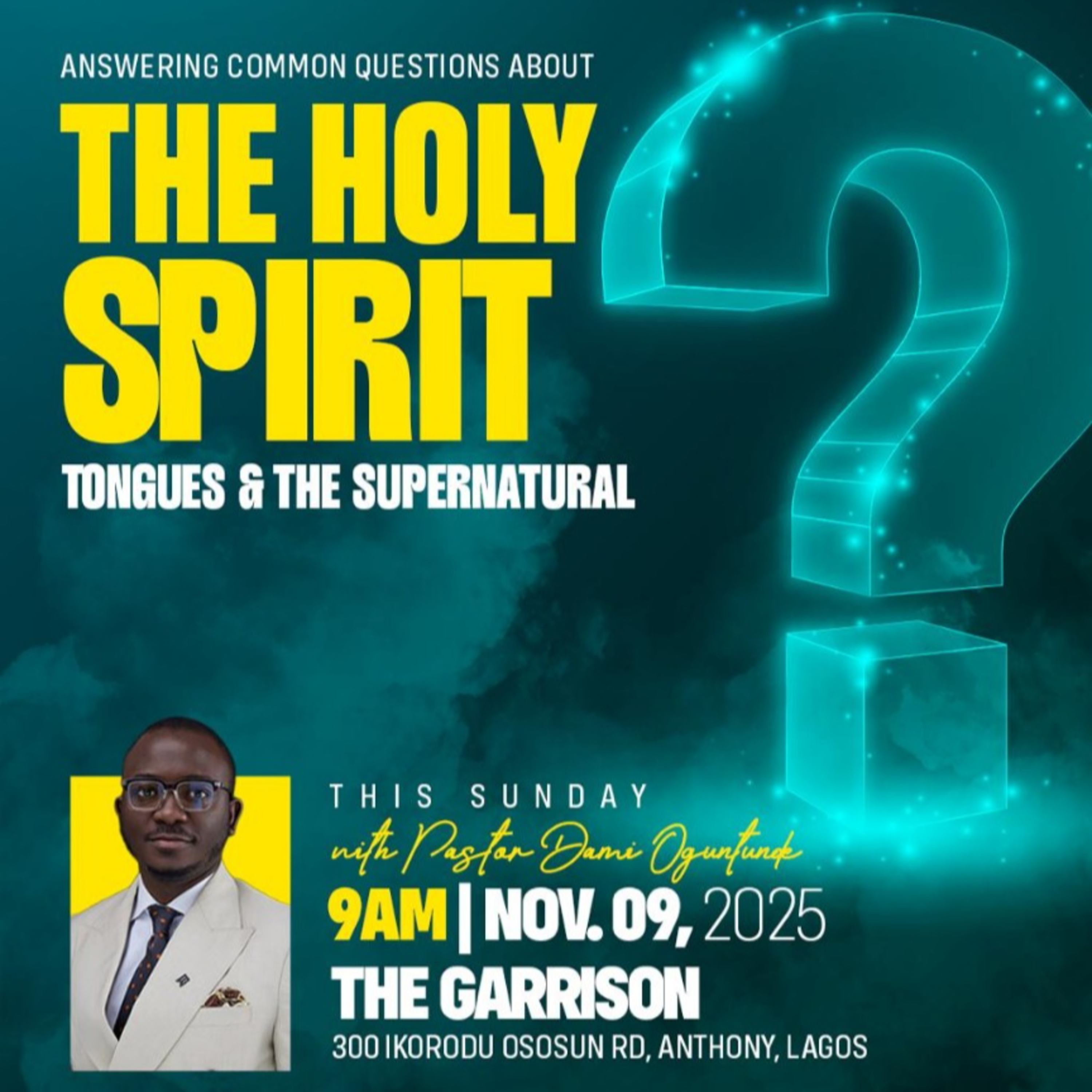 Answering Common Questions about The Holy Spirit - Pastor Dami Oguntunde episode artwork