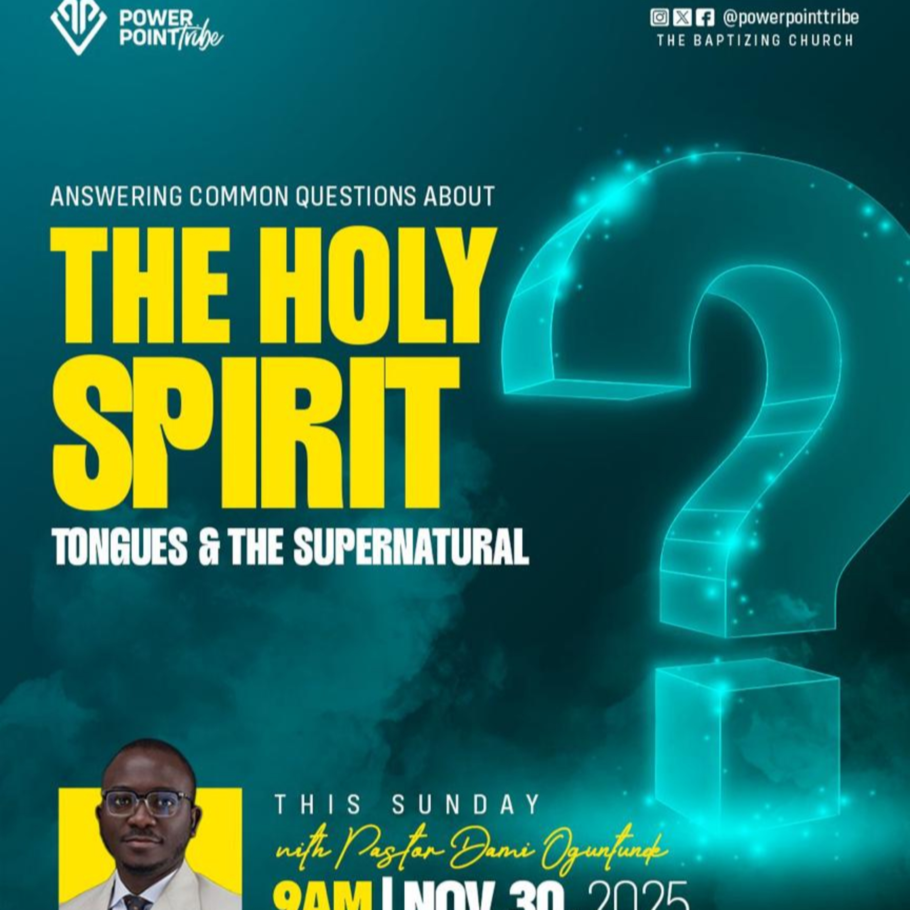 Answering Common Questions About The Holy Spirit, Tongues And Supernatural 4.0-Pastor Dami Oguntunde