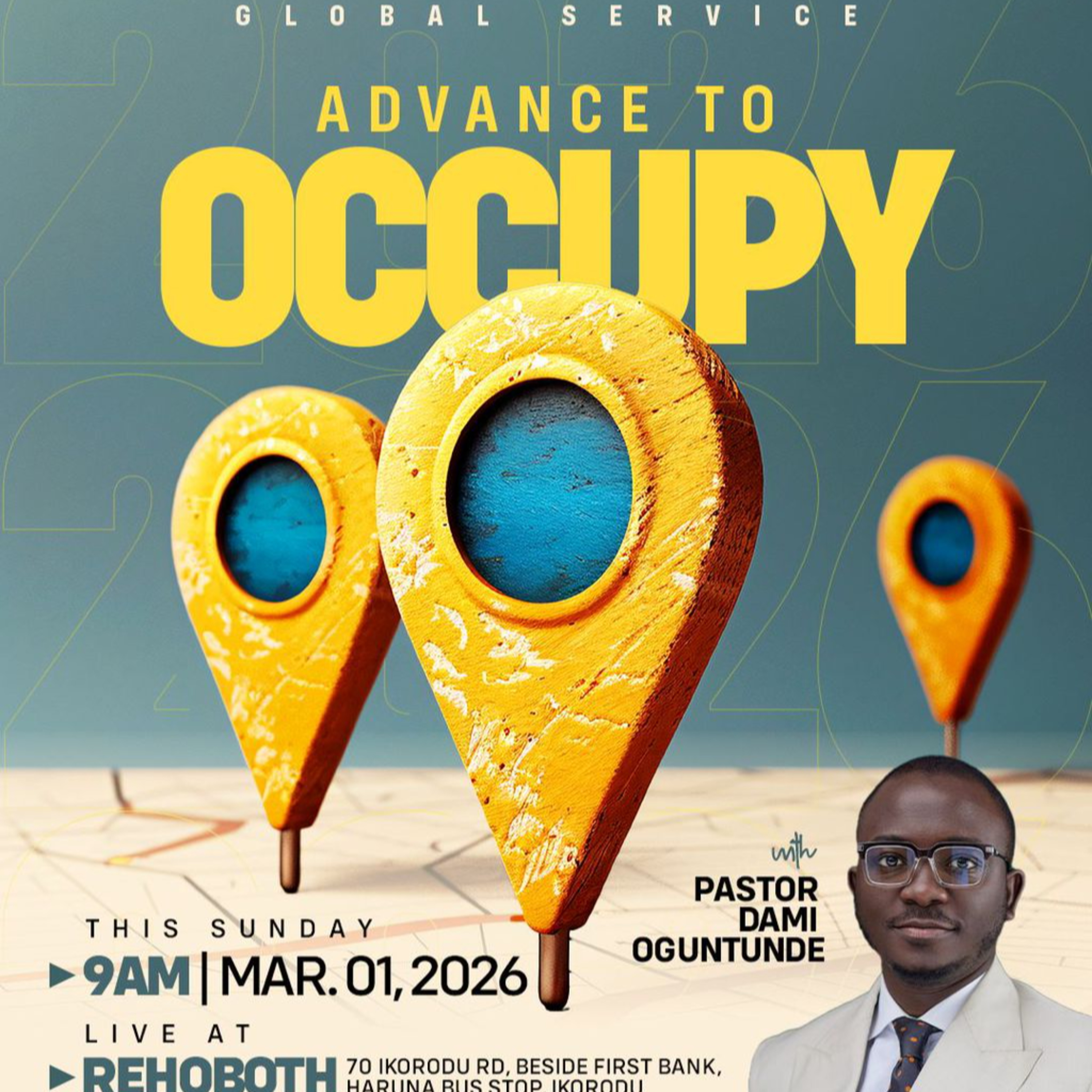 The Wells of Bethlehem | Advance to Occupy 6.0 | March Global Service | Pastor Dami Oguntunde