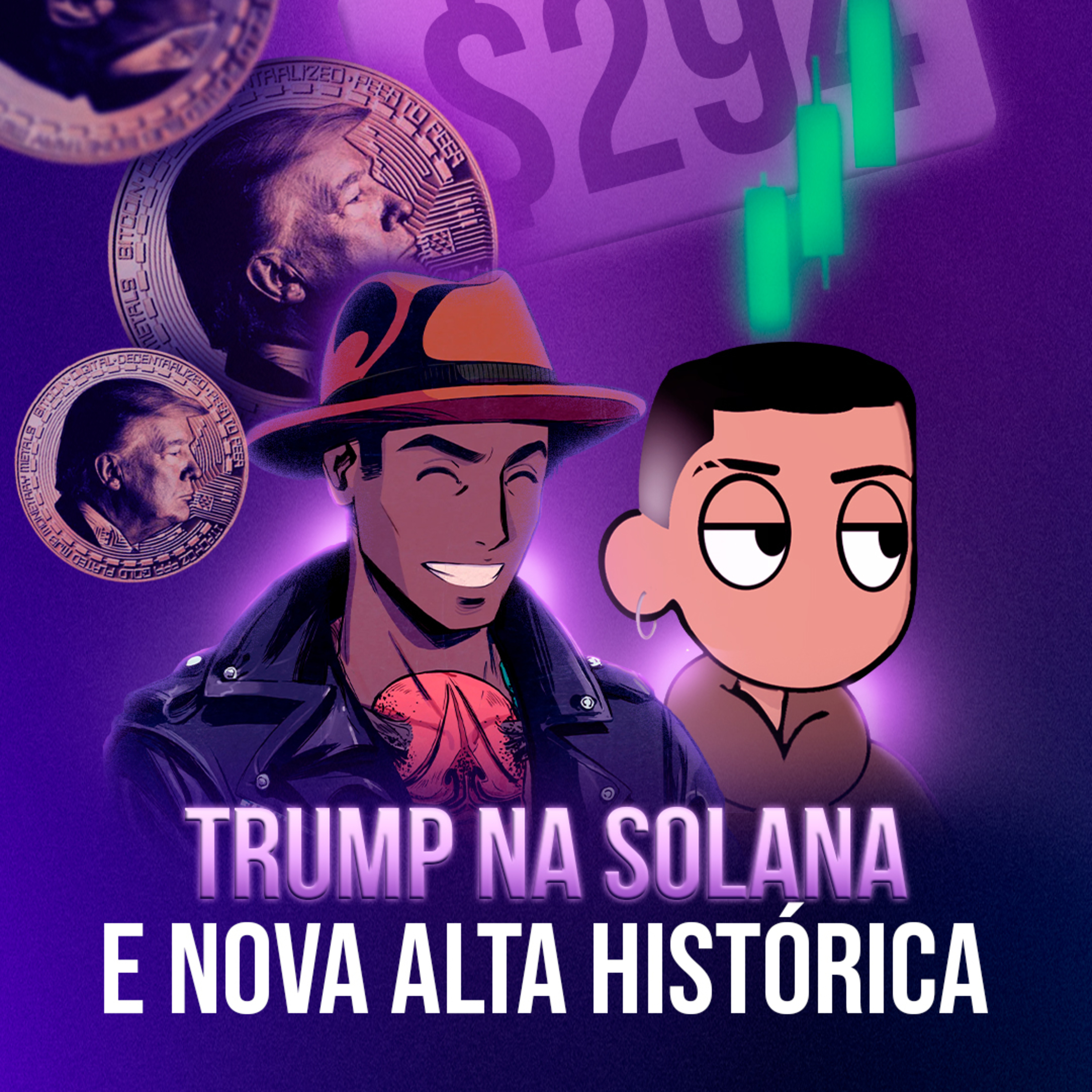 Trump na Solana e nova alta histórica episode artwork