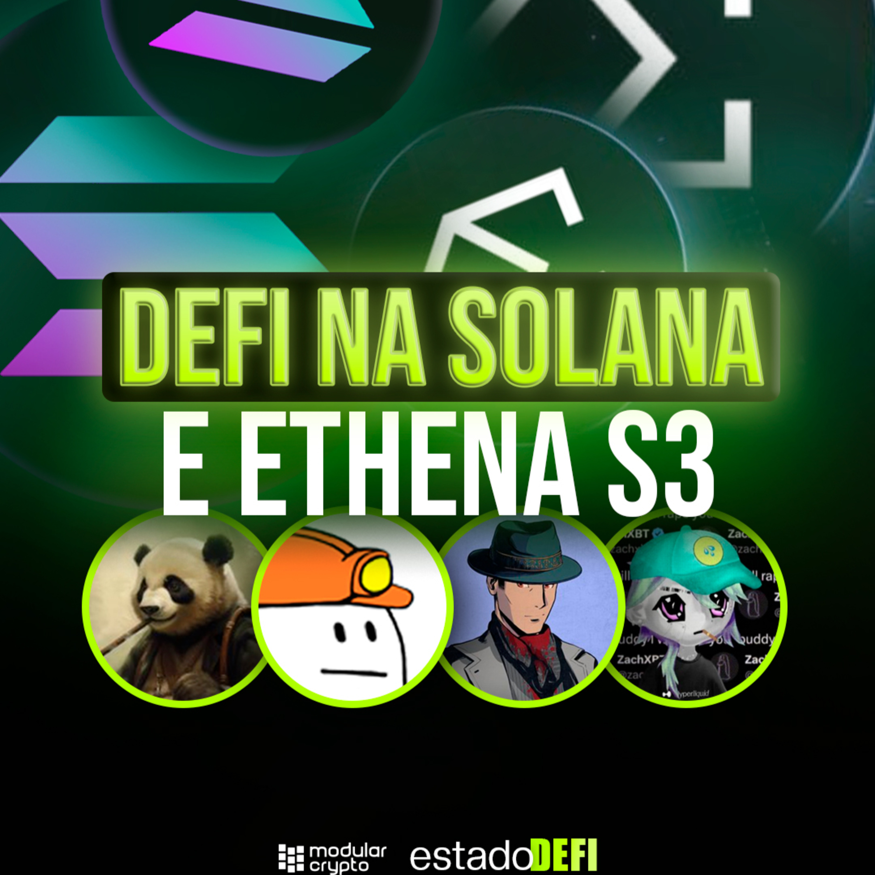 FARM NA SOLANA, ETHENA S3, BERACHAIN POL E MUITO MAIS episode artwork